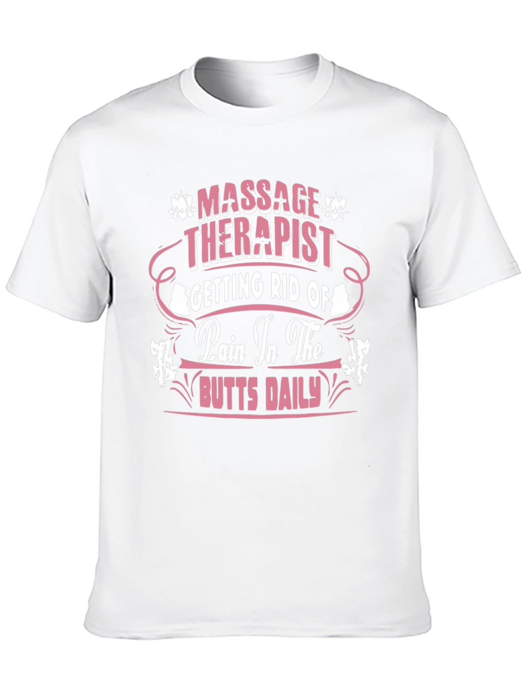 Massage Therapist Humor Graphic T-Shirt