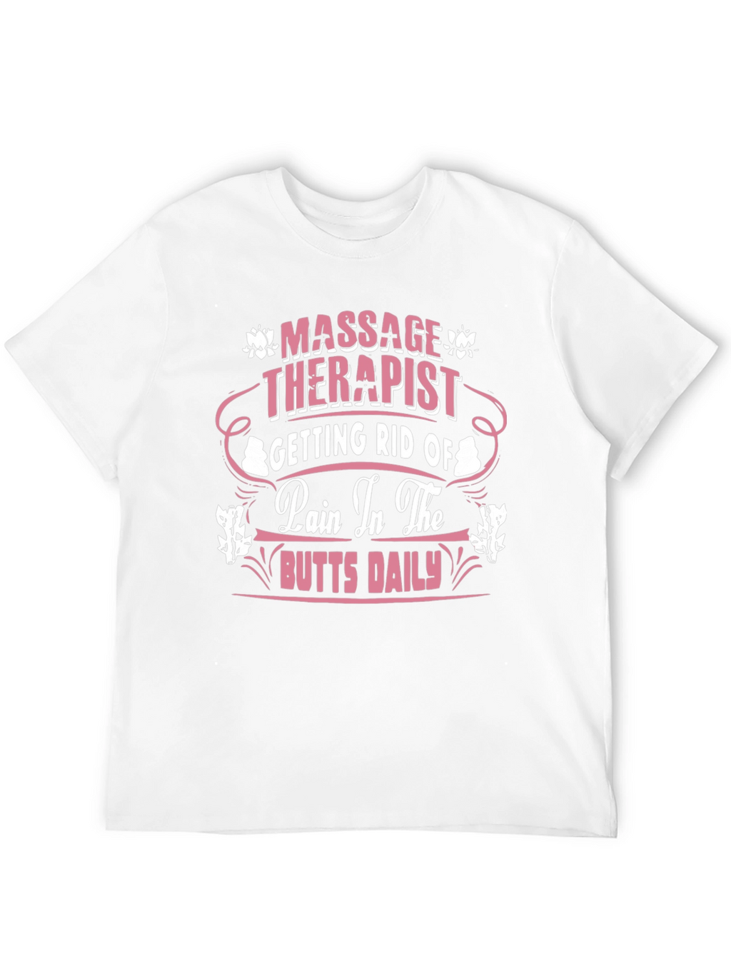 Massage Therapist Humor Graphic T-Shirt