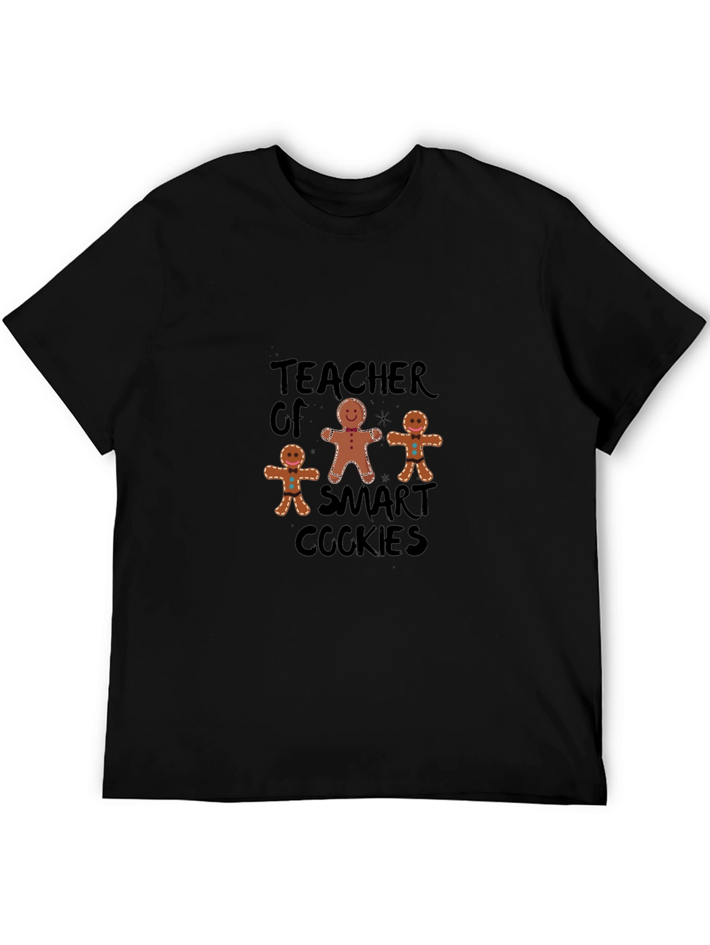 Teacher of Smart Cookies Black T-Shirt