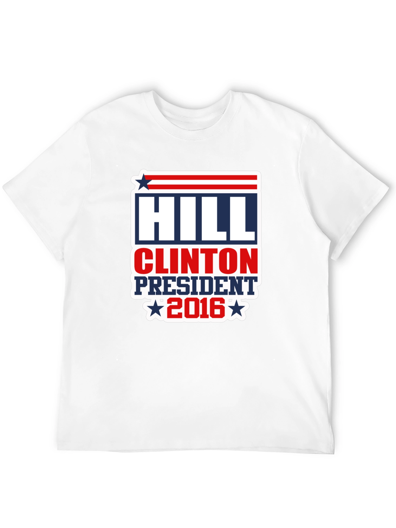 Hill Clinton President 2016 T-Shirt