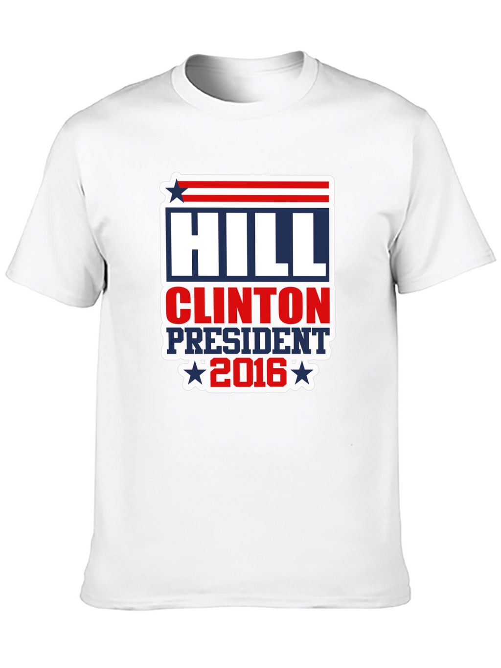 Hill Clinton President 2016 T-Shirt