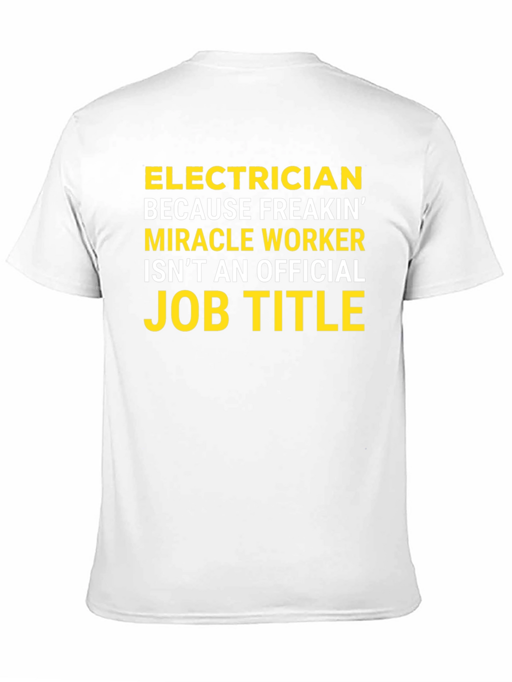 Electrician Funny Job Title Graphic T-Shirt