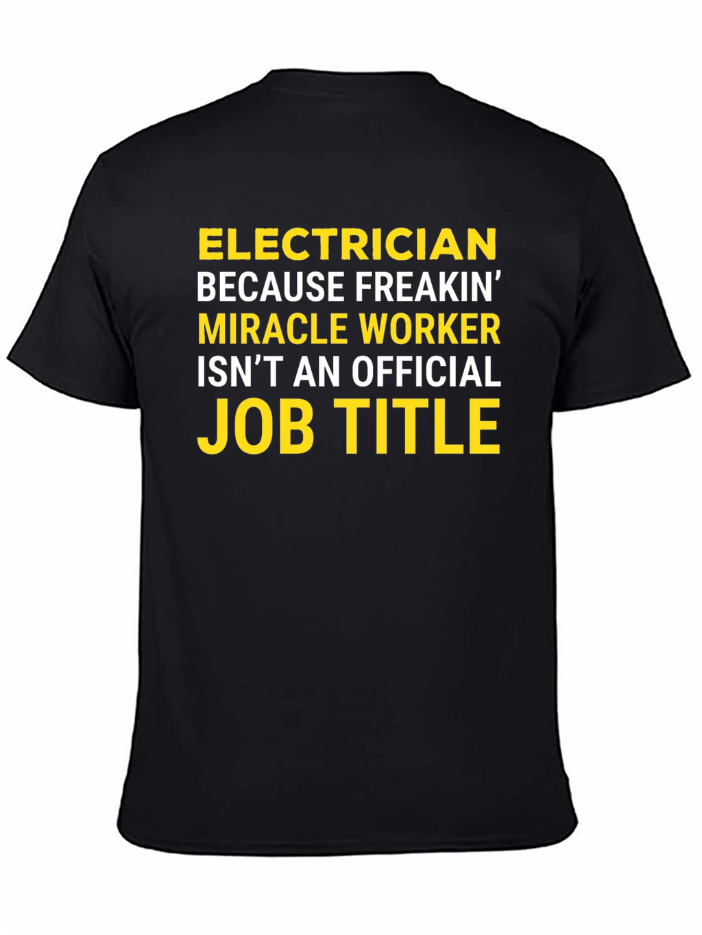 Electrician Funny Job Title Graphic T-Shirt