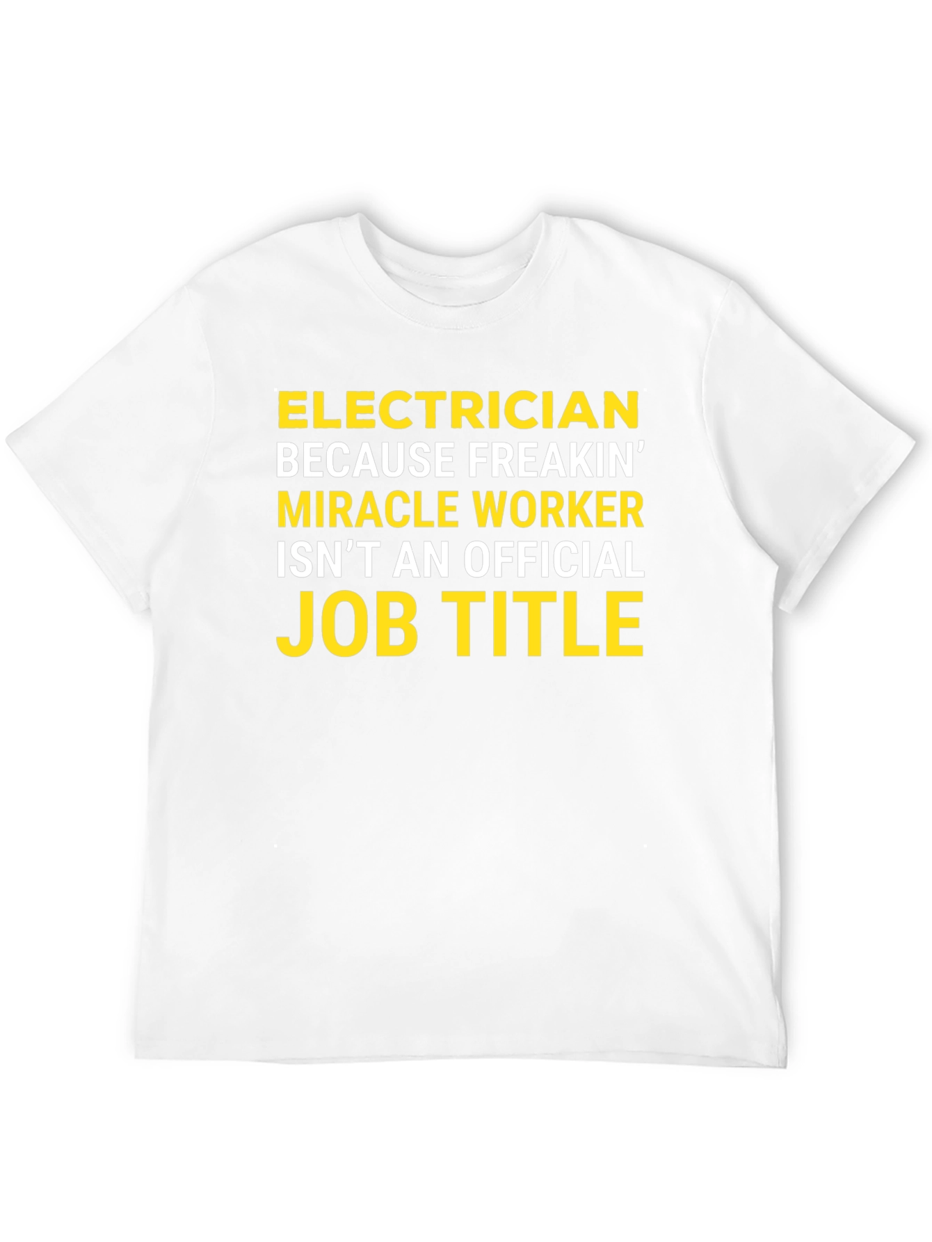 Electrician Funny Job Title Graphic T-Shirt