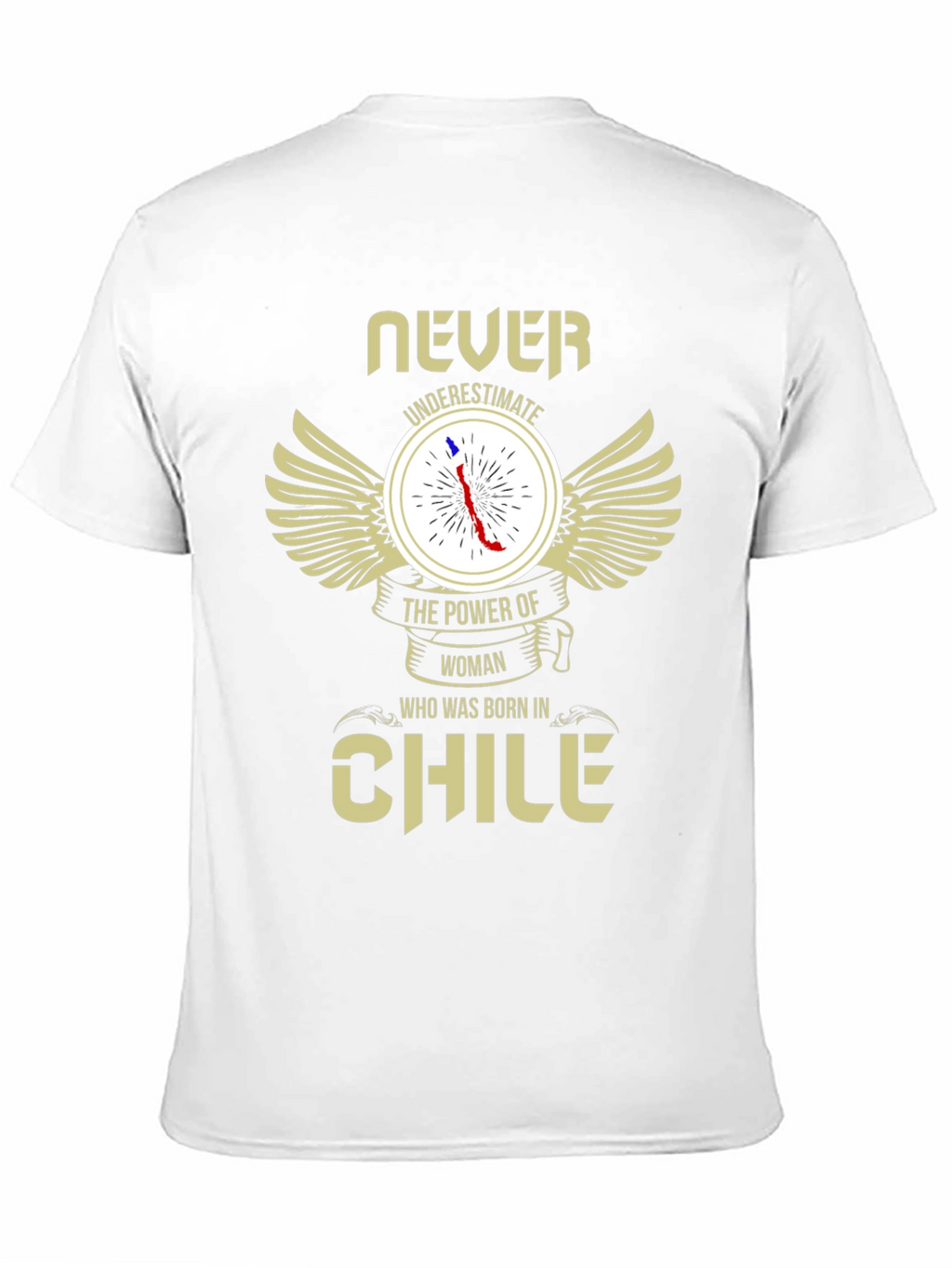 Never Underestimate Chile Woman T-Shirt
