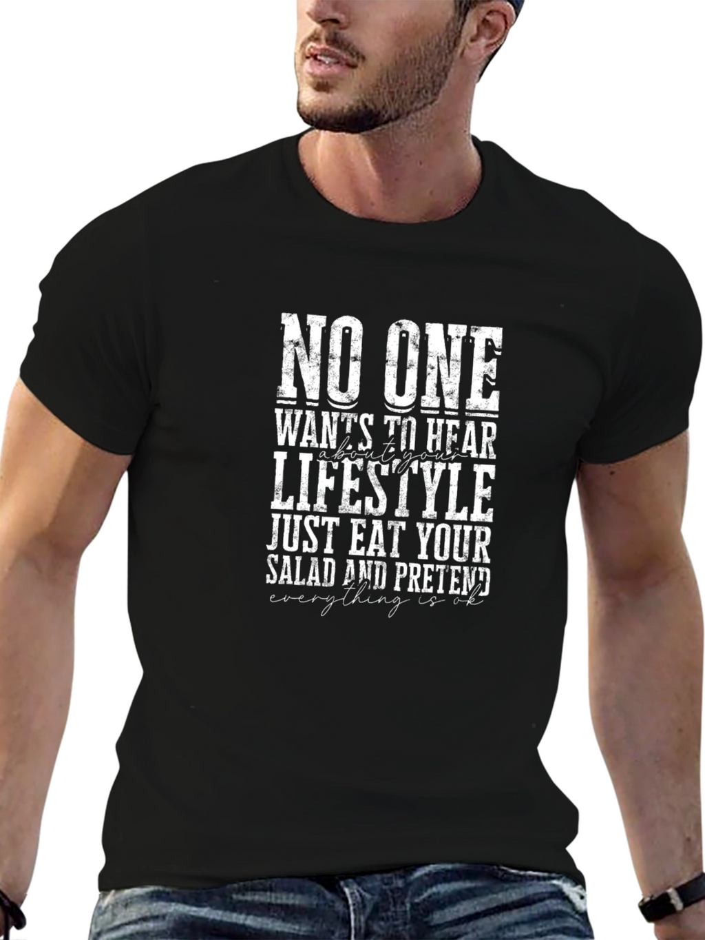 No One Wants To Hear Lifestyle T-Shirt