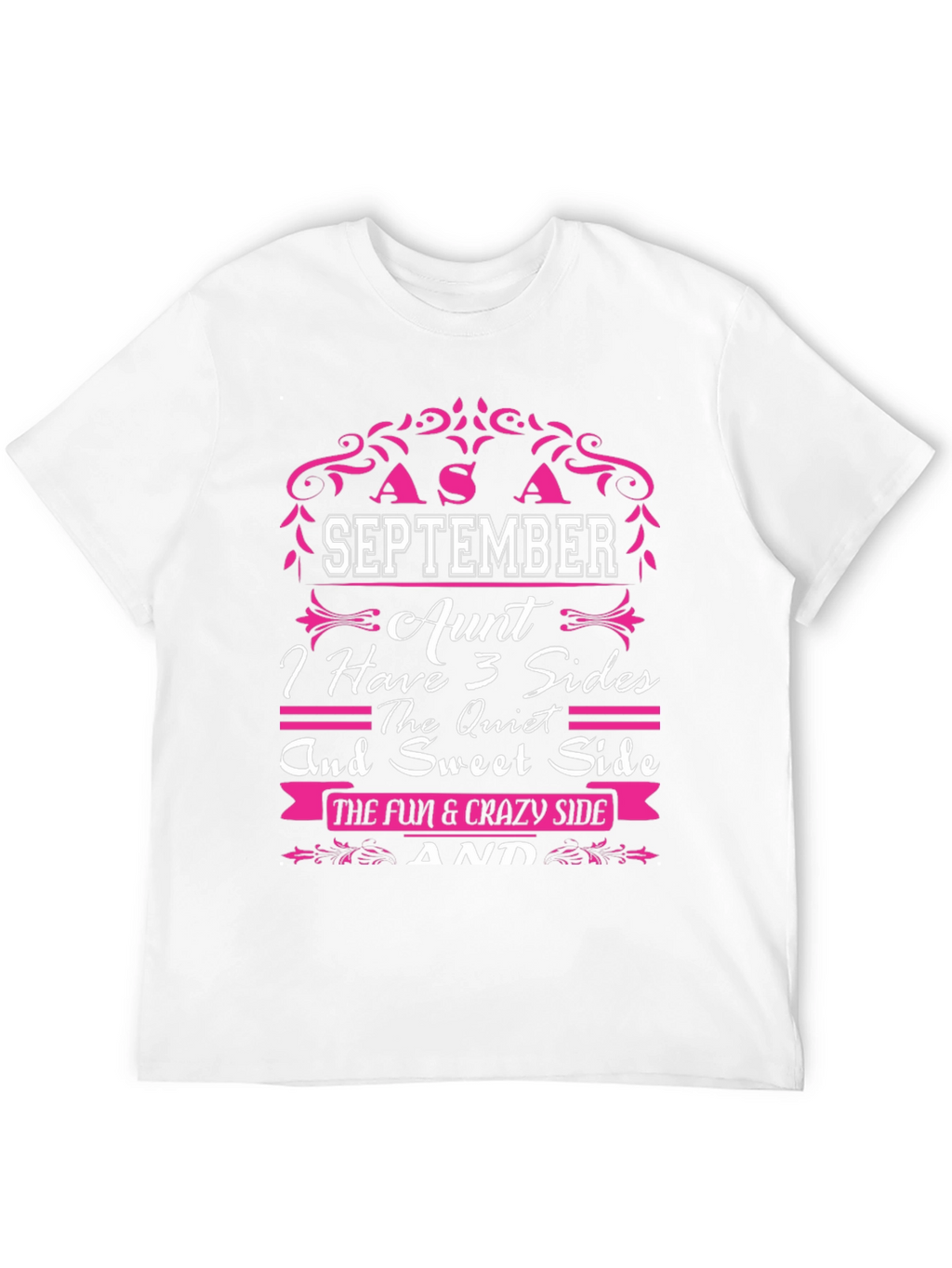 September Aunt 3 Sides T-Shirt