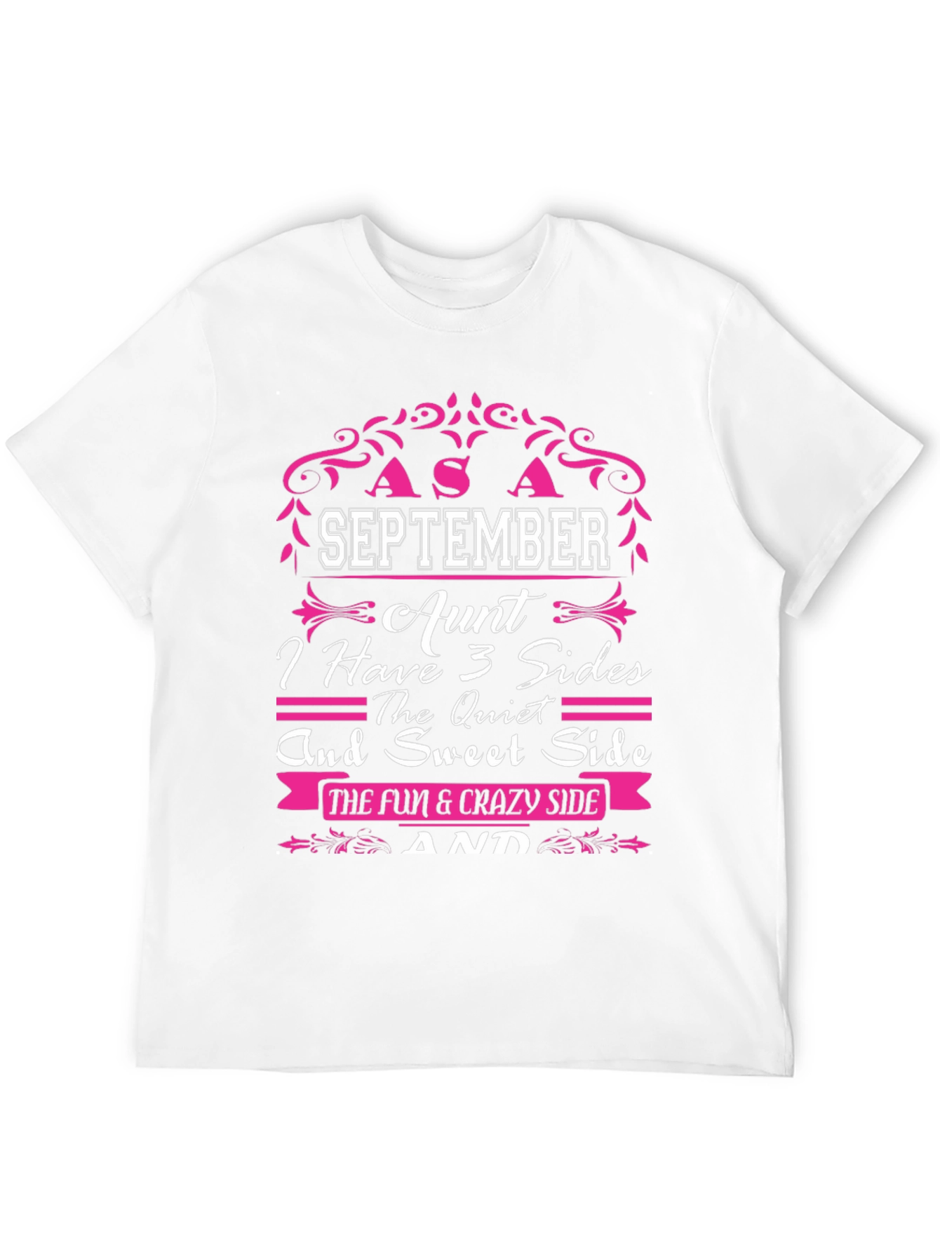 September Aunt 3 Sides T-Shirt