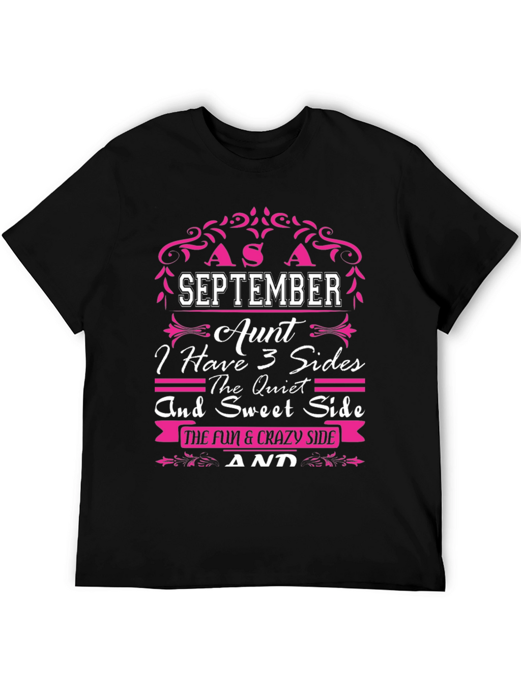 September Aunt 3 Sides T-Shirt