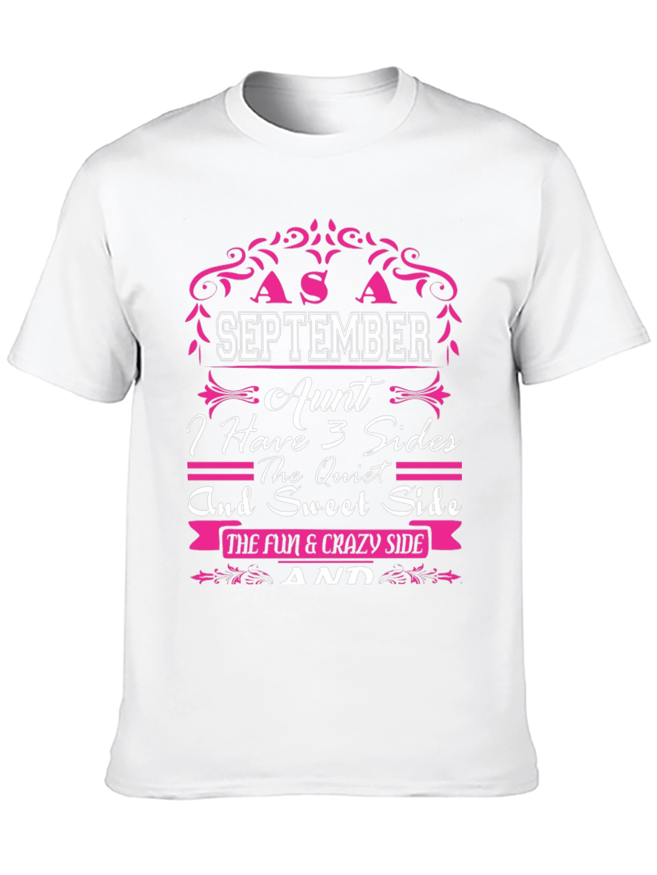 September Aunt 3 Sides T-Shirt
