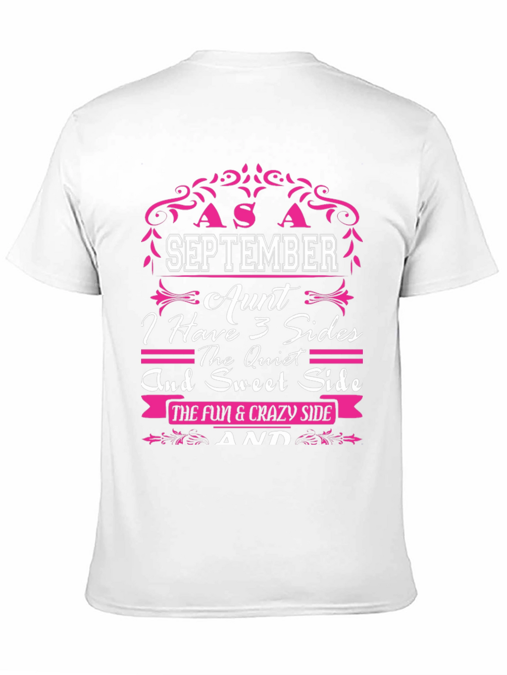 September Aunt 3 Sides T-Shirt