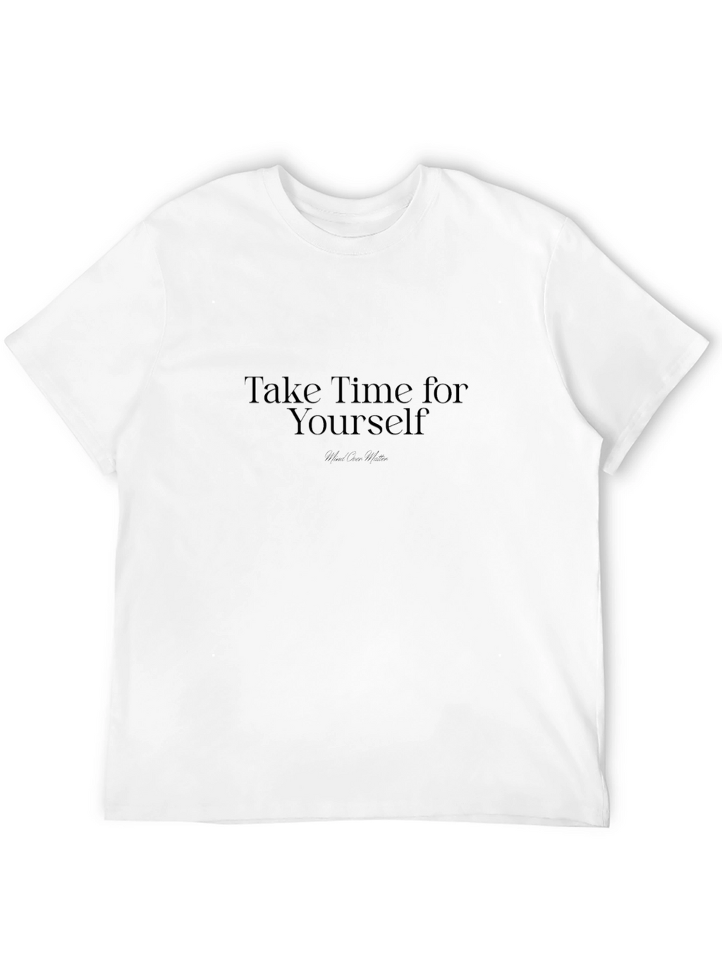 Take Time for Yourself Black T-Shirt