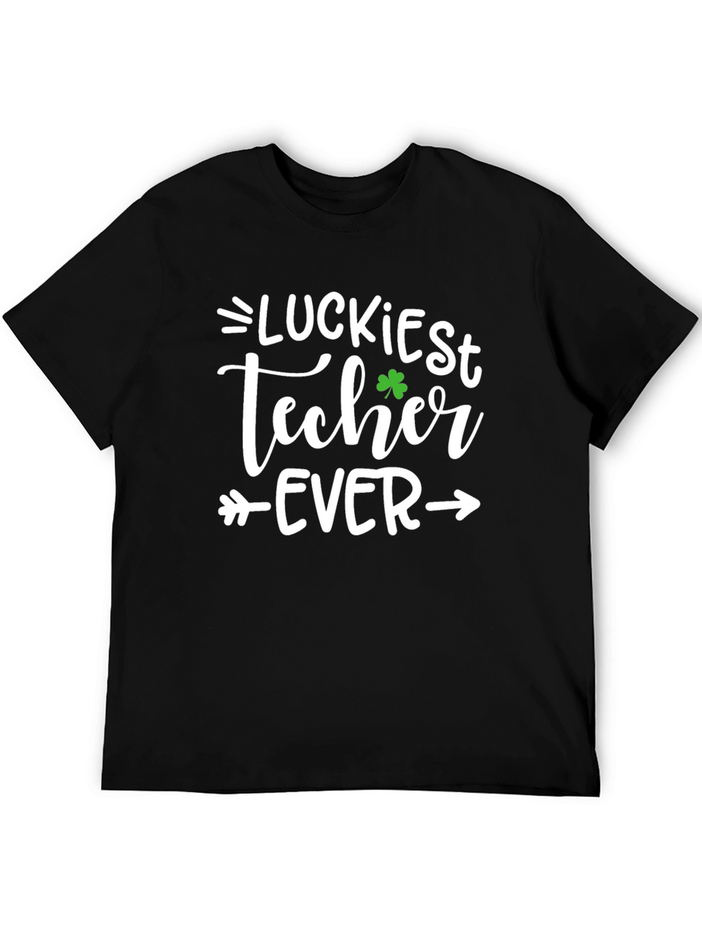Luckiest Teacher Ever St. Patricks Day T-Shirt