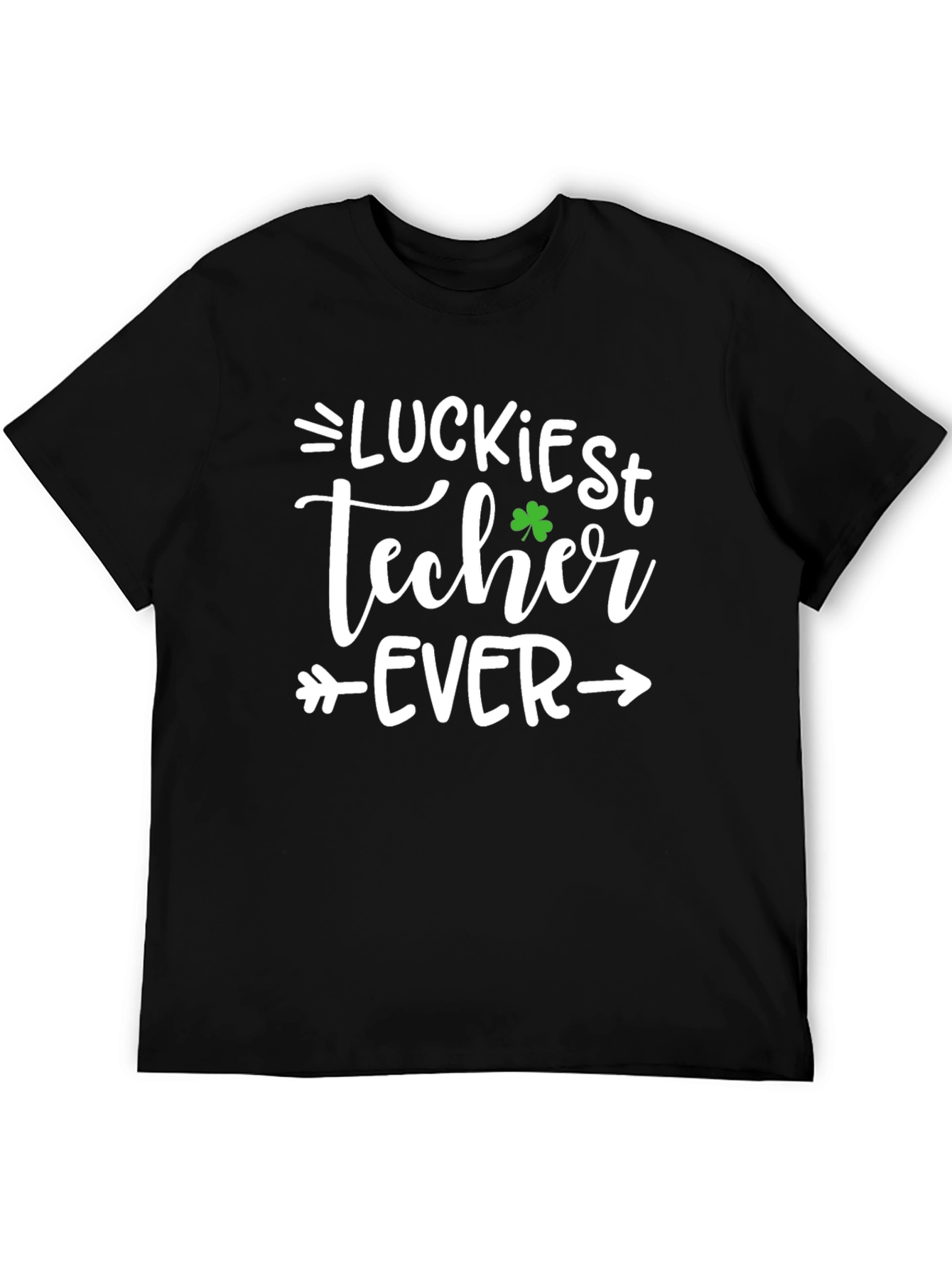 Luckiest Teacher Ever St. Patricks Day T-Shirt