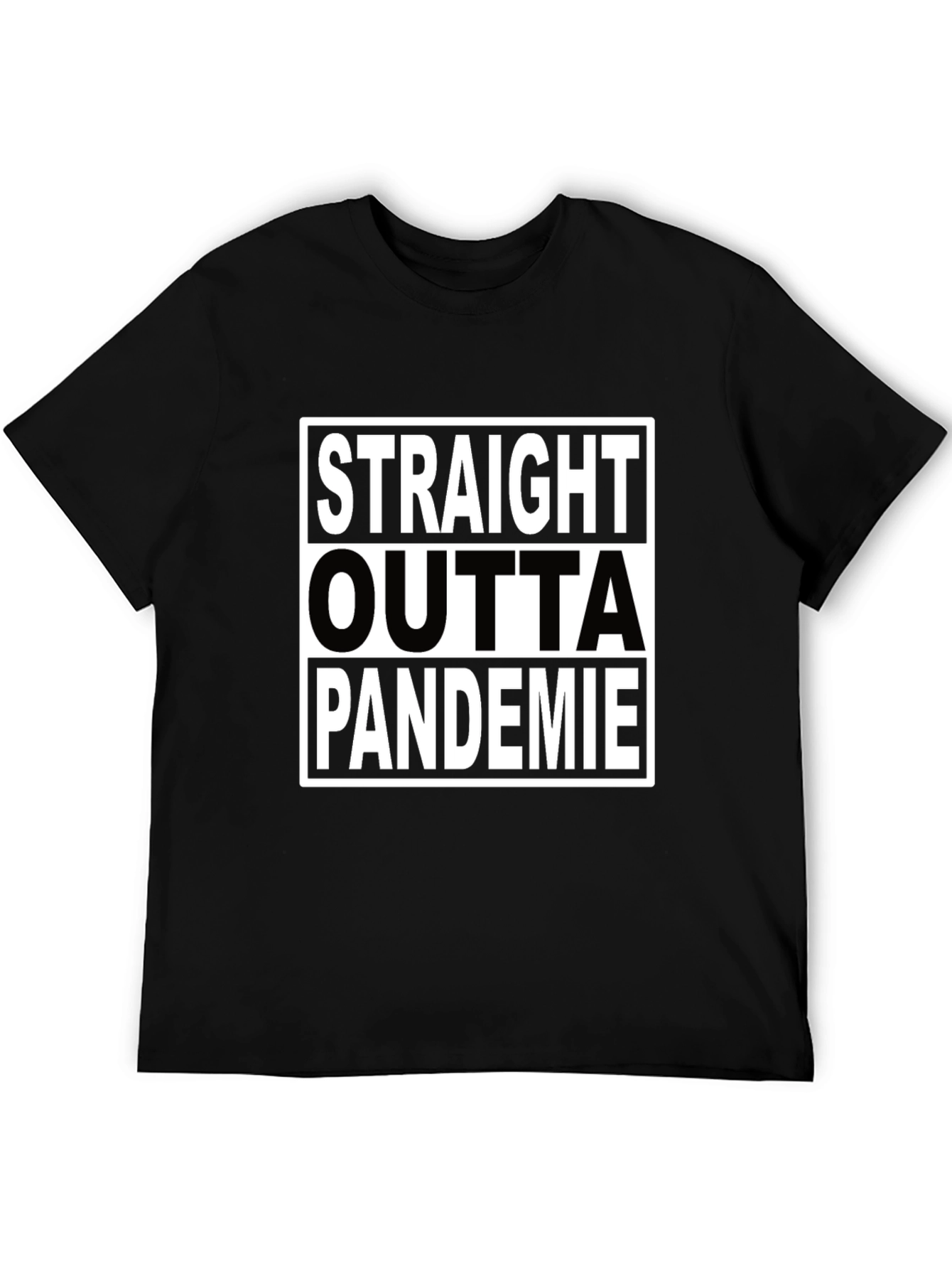 Straight Outta Pandemie Black T-Shirt