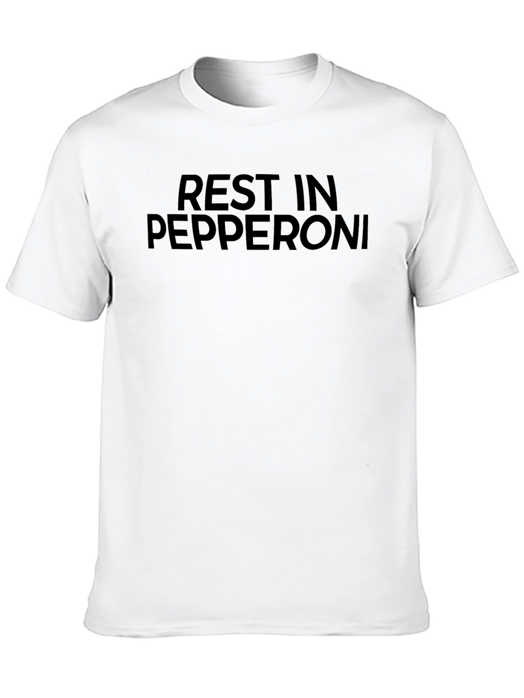 Rest In Pepperoni T-Shirt - Funny Graphic Tee