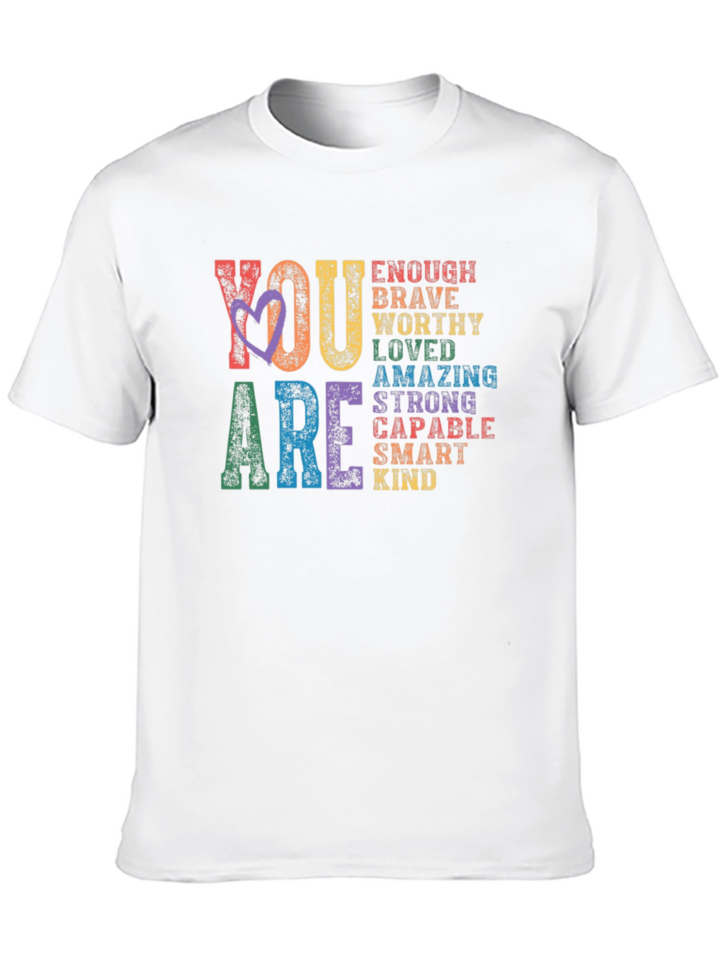 You Are Enough Positive Affirmation T-Shirt