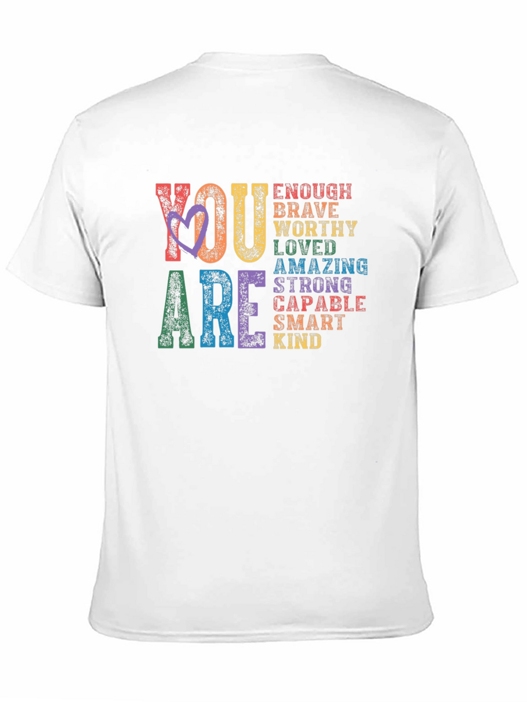 You Are Enough Positive Affirmation T-Shirt