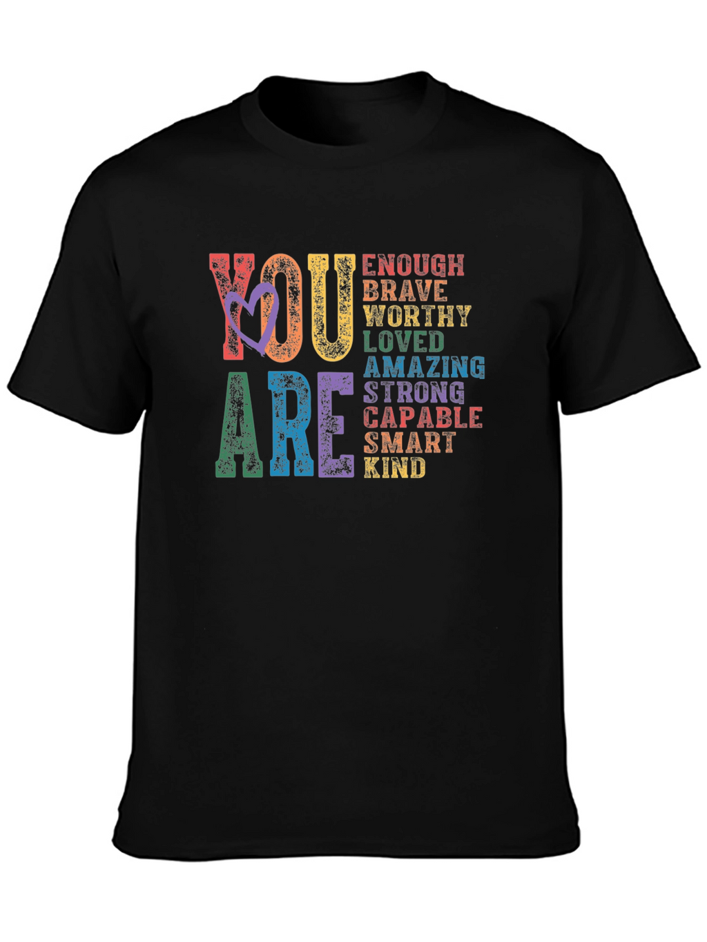 You Are Enough Positive Affirmation T-Shirt
