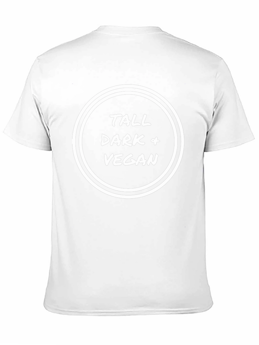 Tall Dark Vegan T-Shirt - Stylish Statement Tee
