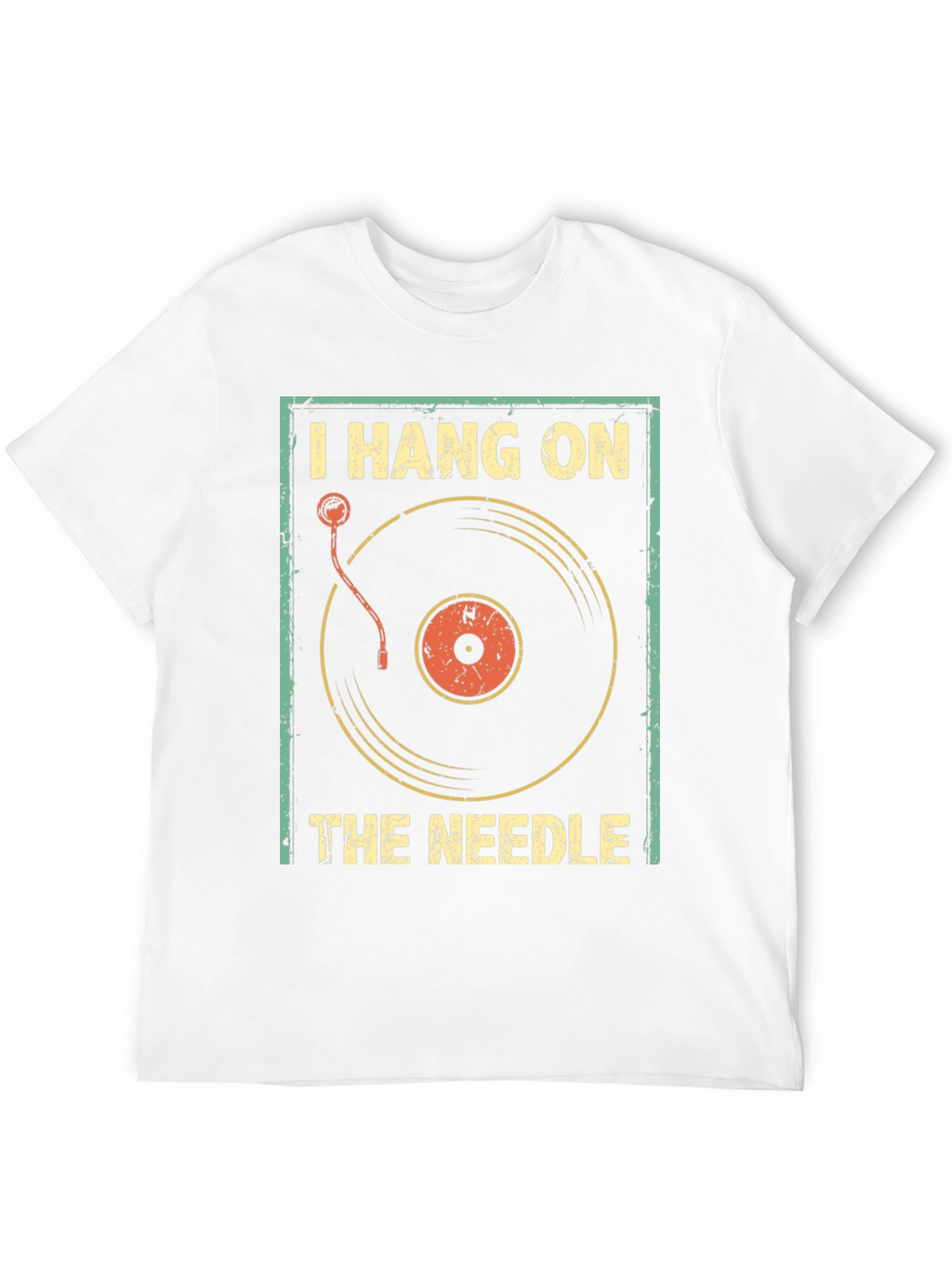 I Hang On The Needle Retro DJ T-Shirt