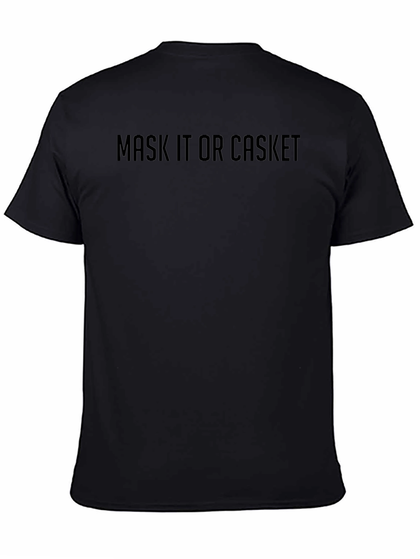 Mask It Or Casket Graphic Tee