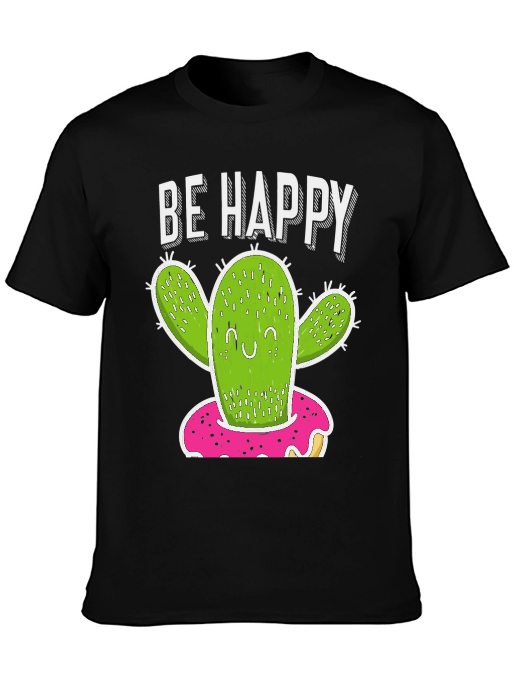Be Happy Cactus Donut T-Shirt