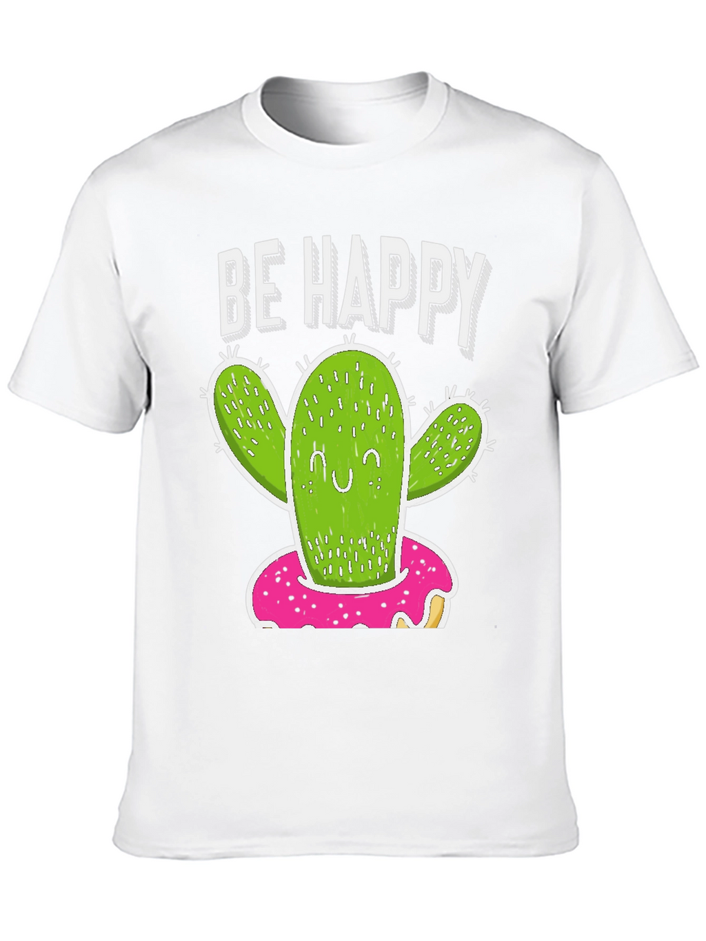 Be Happy Cactus Donut T-Shirt