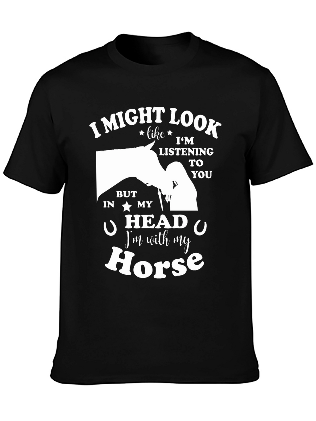 Im With My Horse Graphic T-Shirt