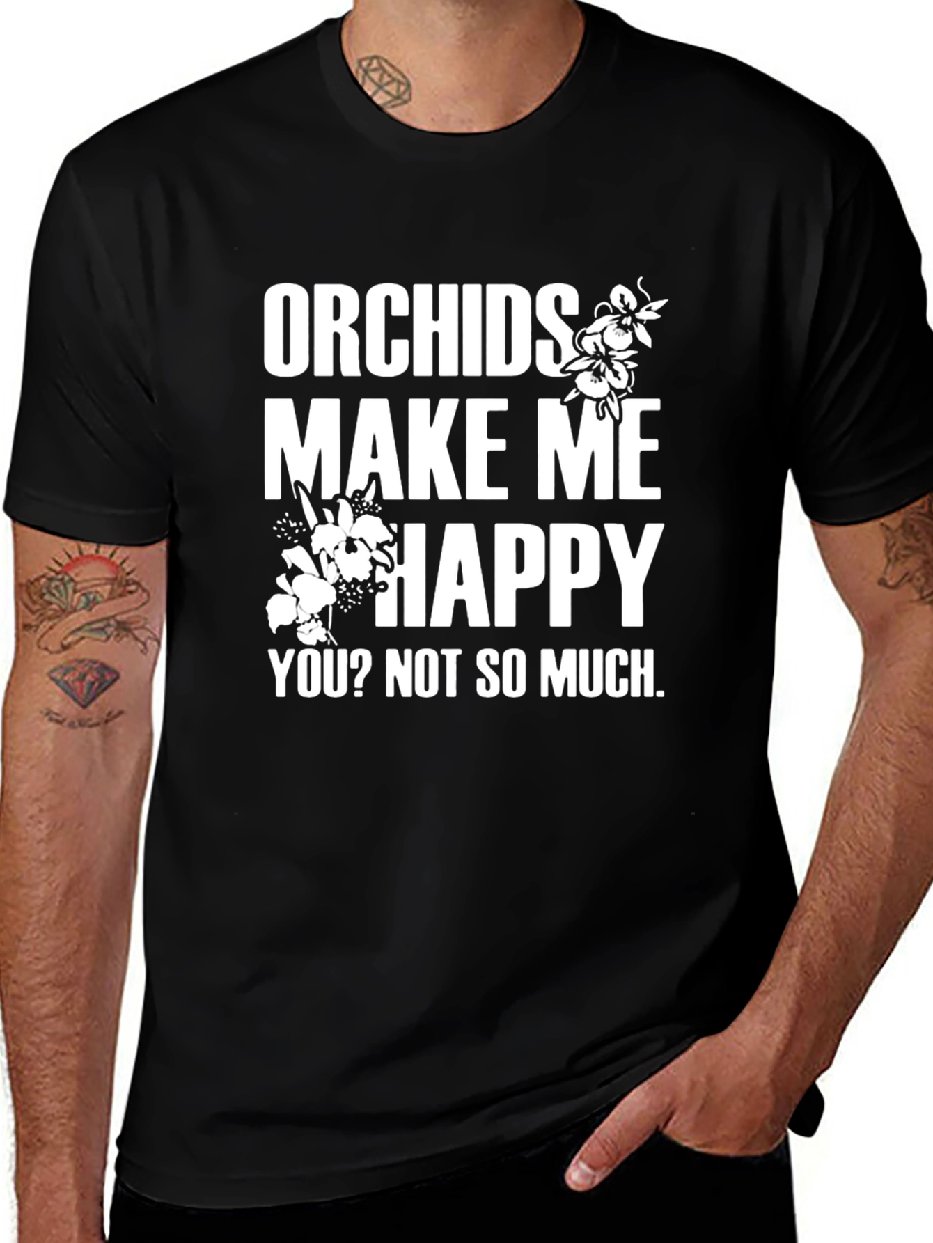 Orchids Make Me Happy T-Shirt - Funny Sarcastic Tee