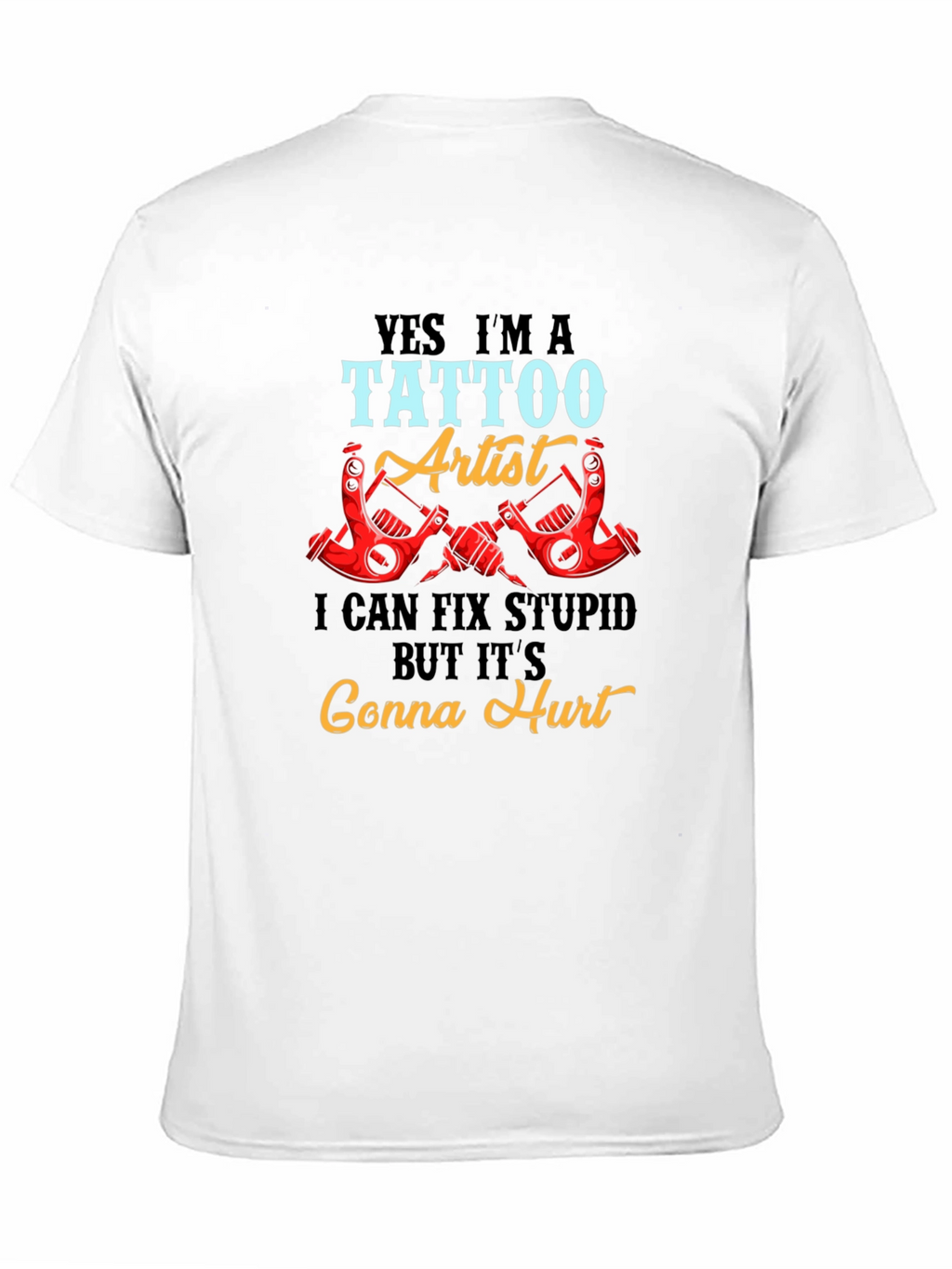 Tattoo Artist Graphic T-Shirt - Funny Tattoo Design
