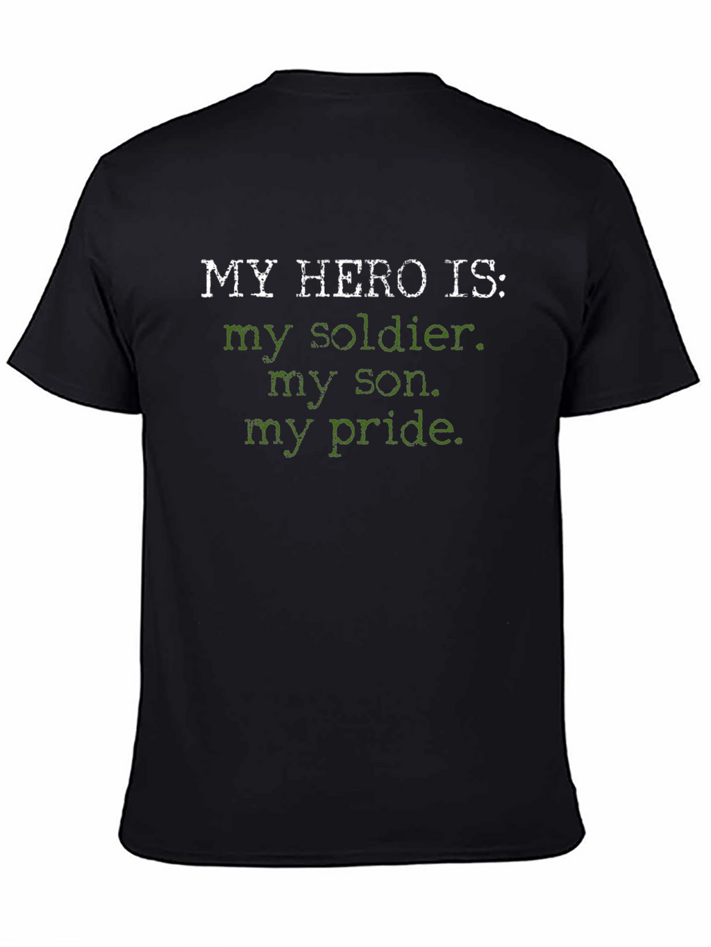 My Hero Is Soldier T-Shirt - Military Pride