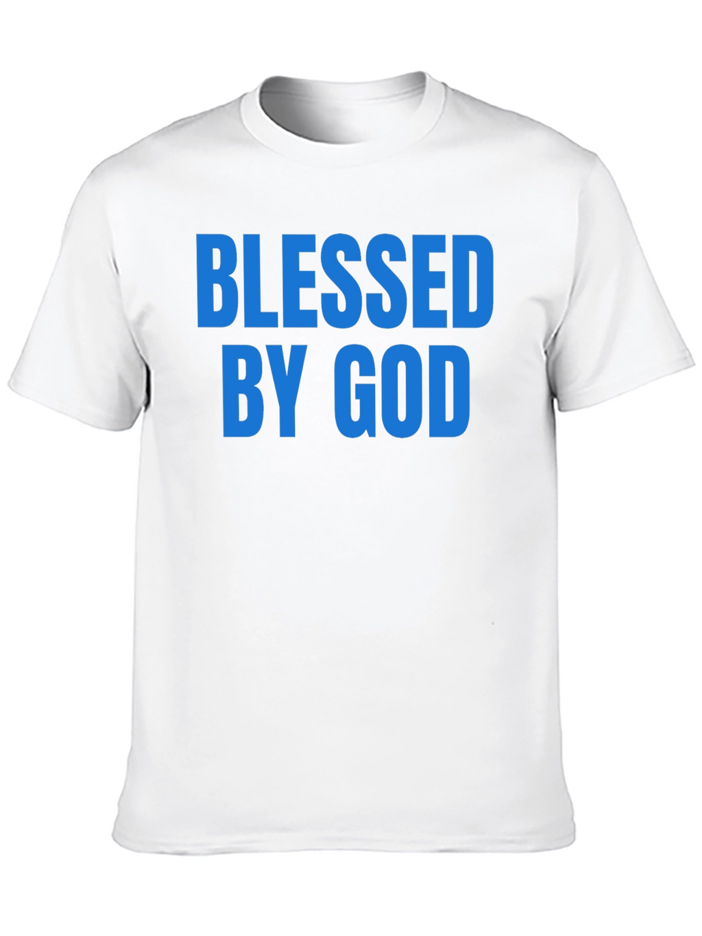 Blessed By God Graphic T-Shirt - Christian Apparel