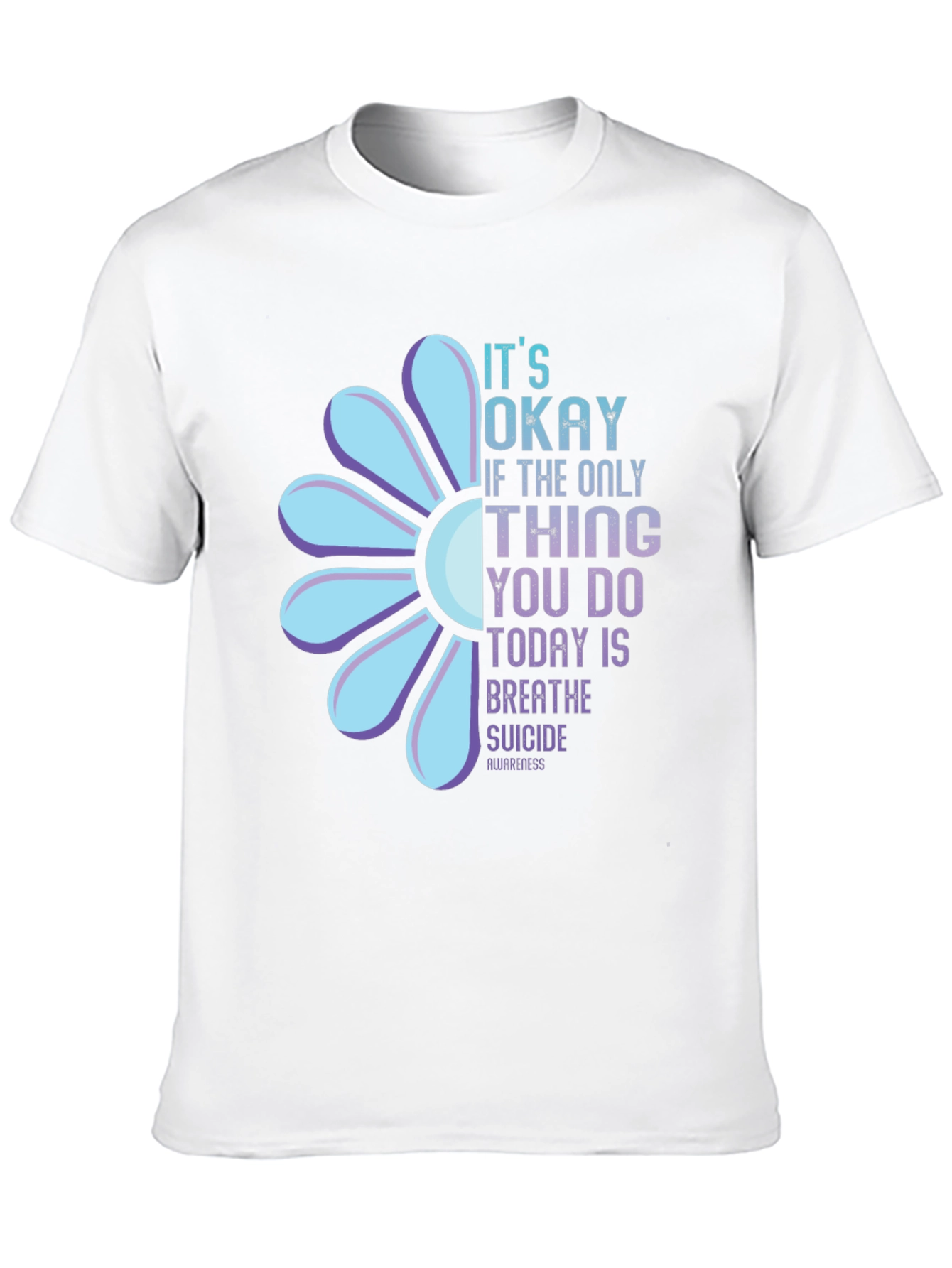 Suicide Awareness Graphic Tee - Its Okay to Breathe