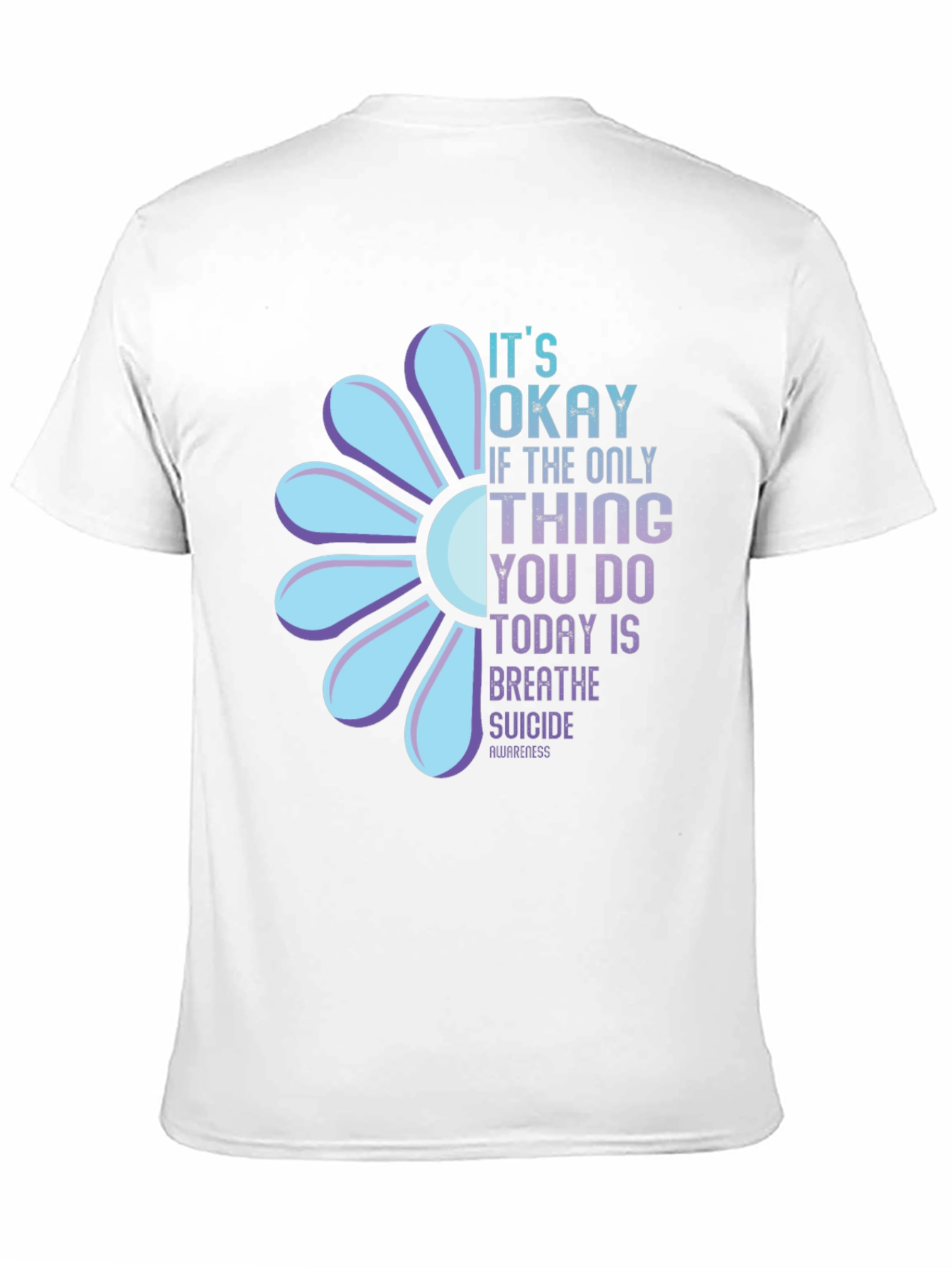 Suicide Awareness Graphic Tee - Its Okay to Breathe