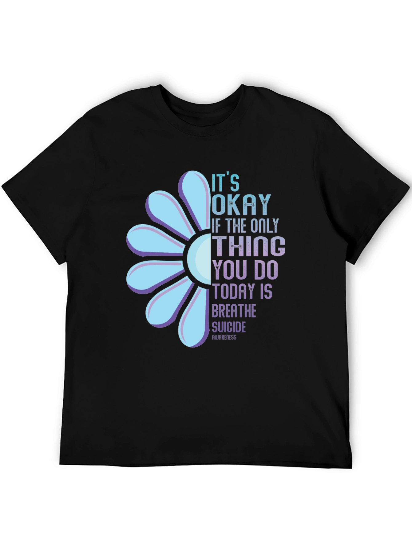 Suicide Awareness Graphic Tee - Its Okay to Breathe