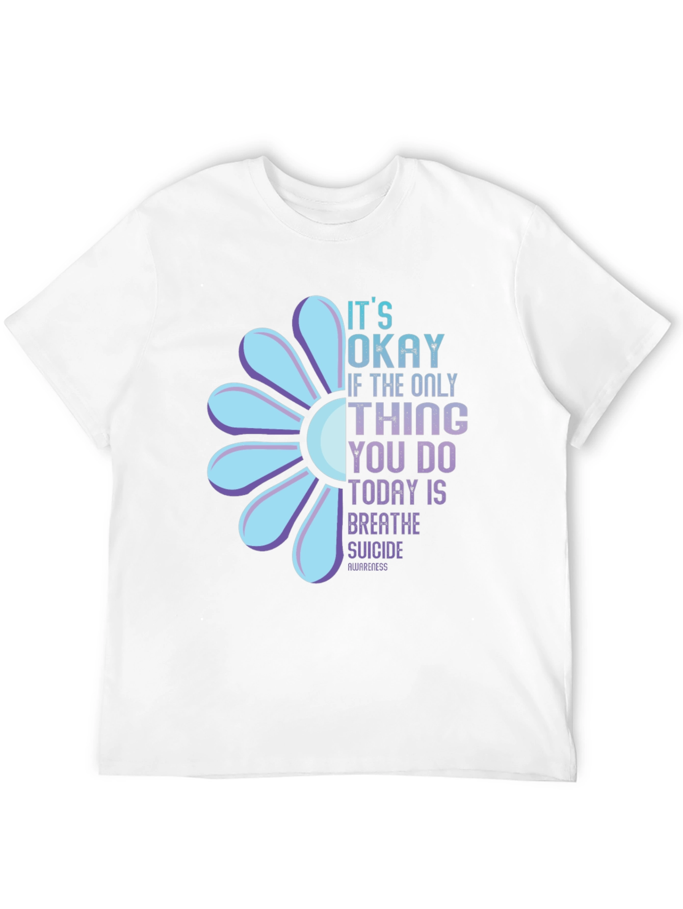 Suicide Awareness Graphic Tee - Its Okay to Breathe
