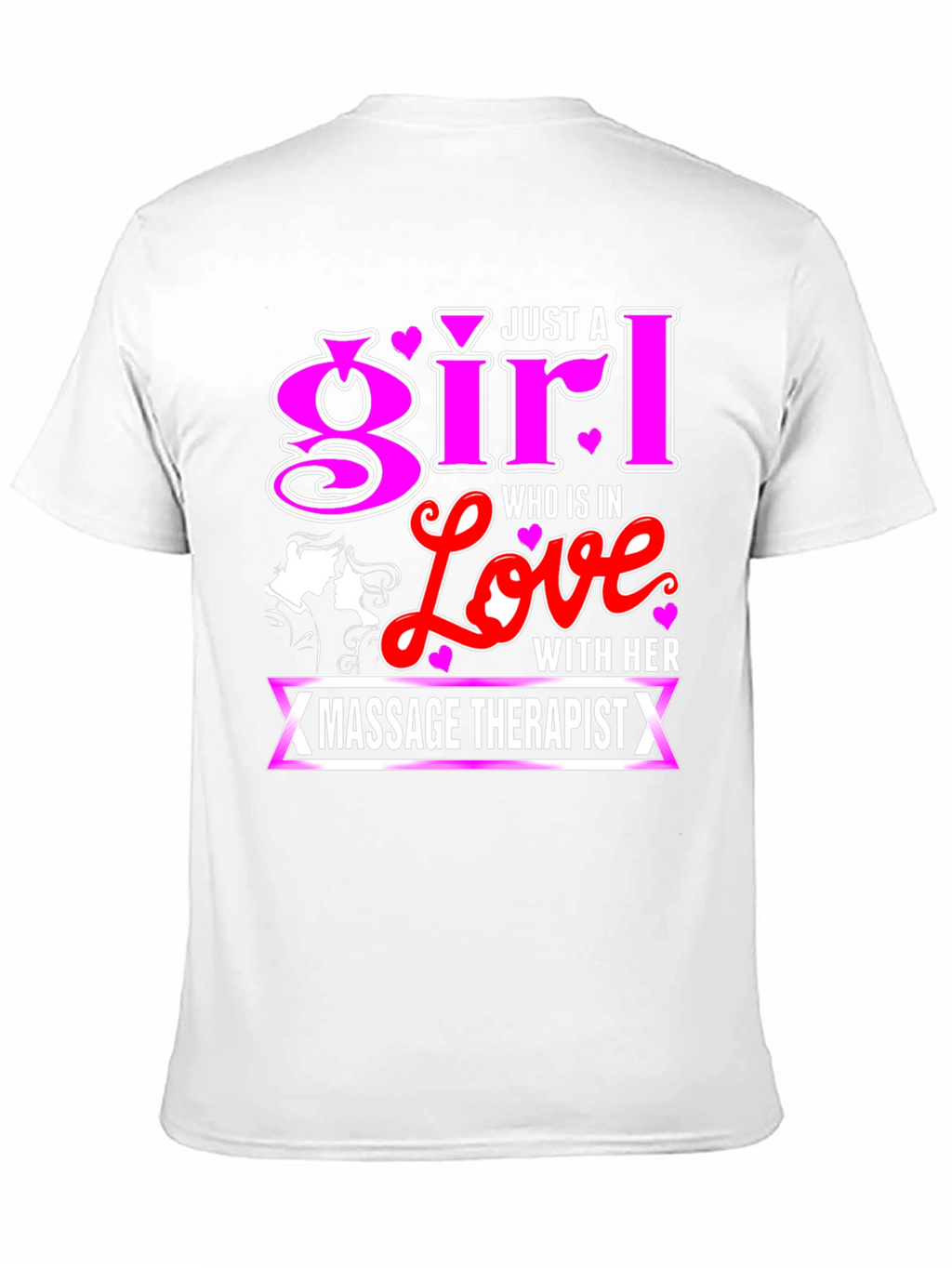 Girl in Love Massage Therapist T-Shirt