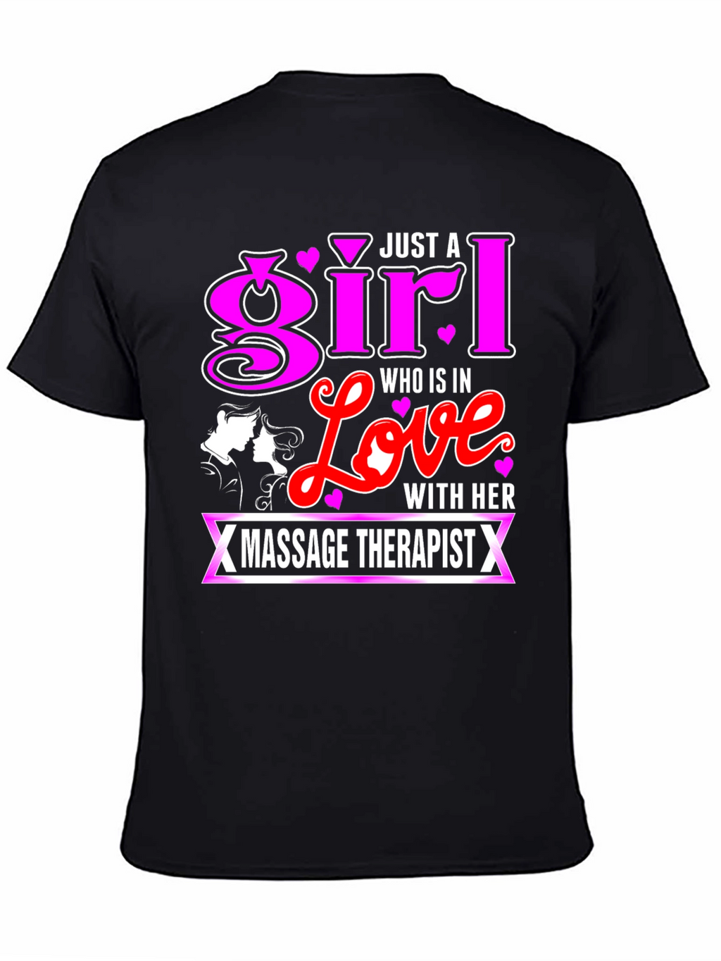 Girl in Love Massage Therapist T-Shirt