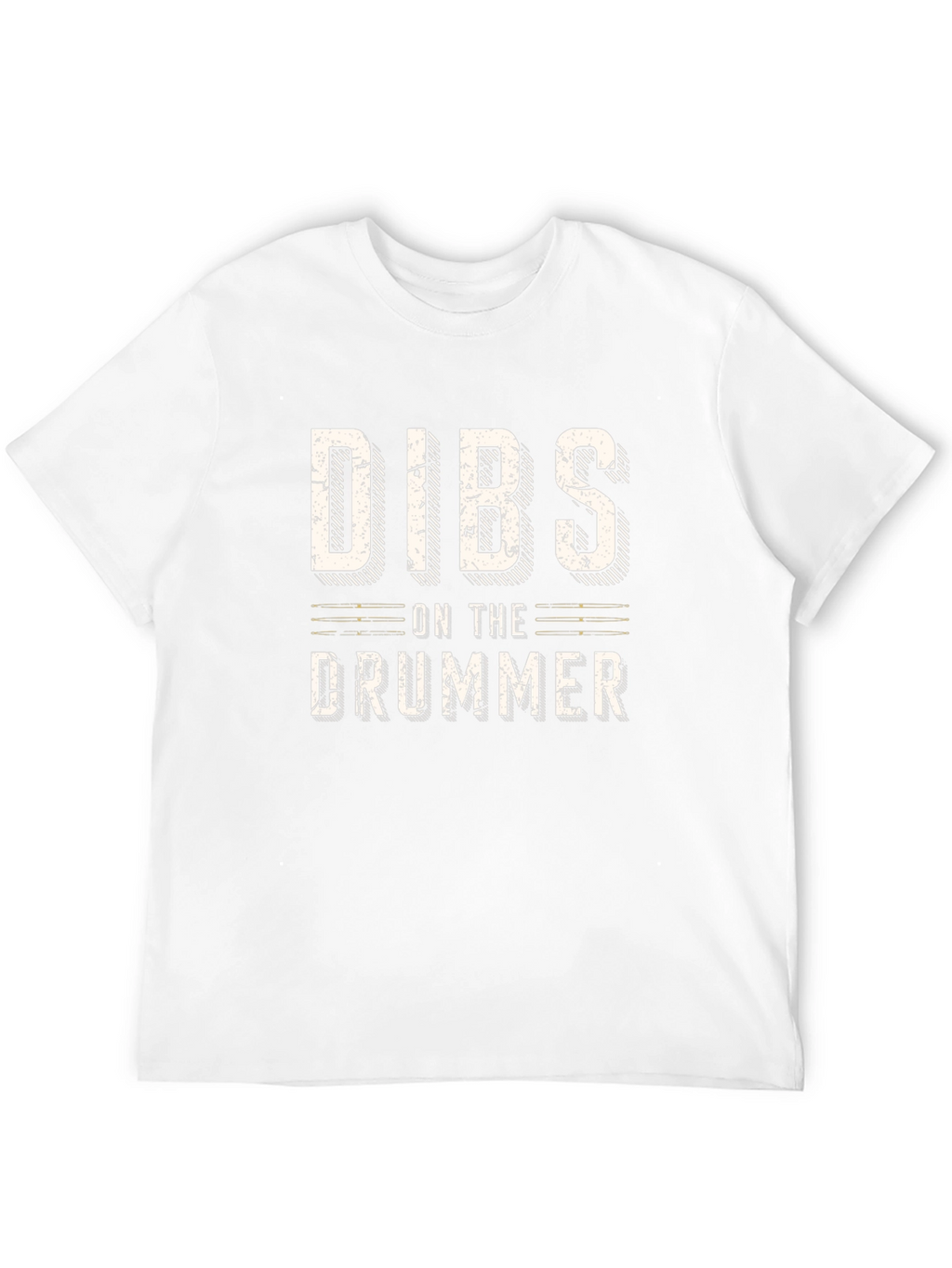 Dibs On The Drummer Graphic T-Shirt