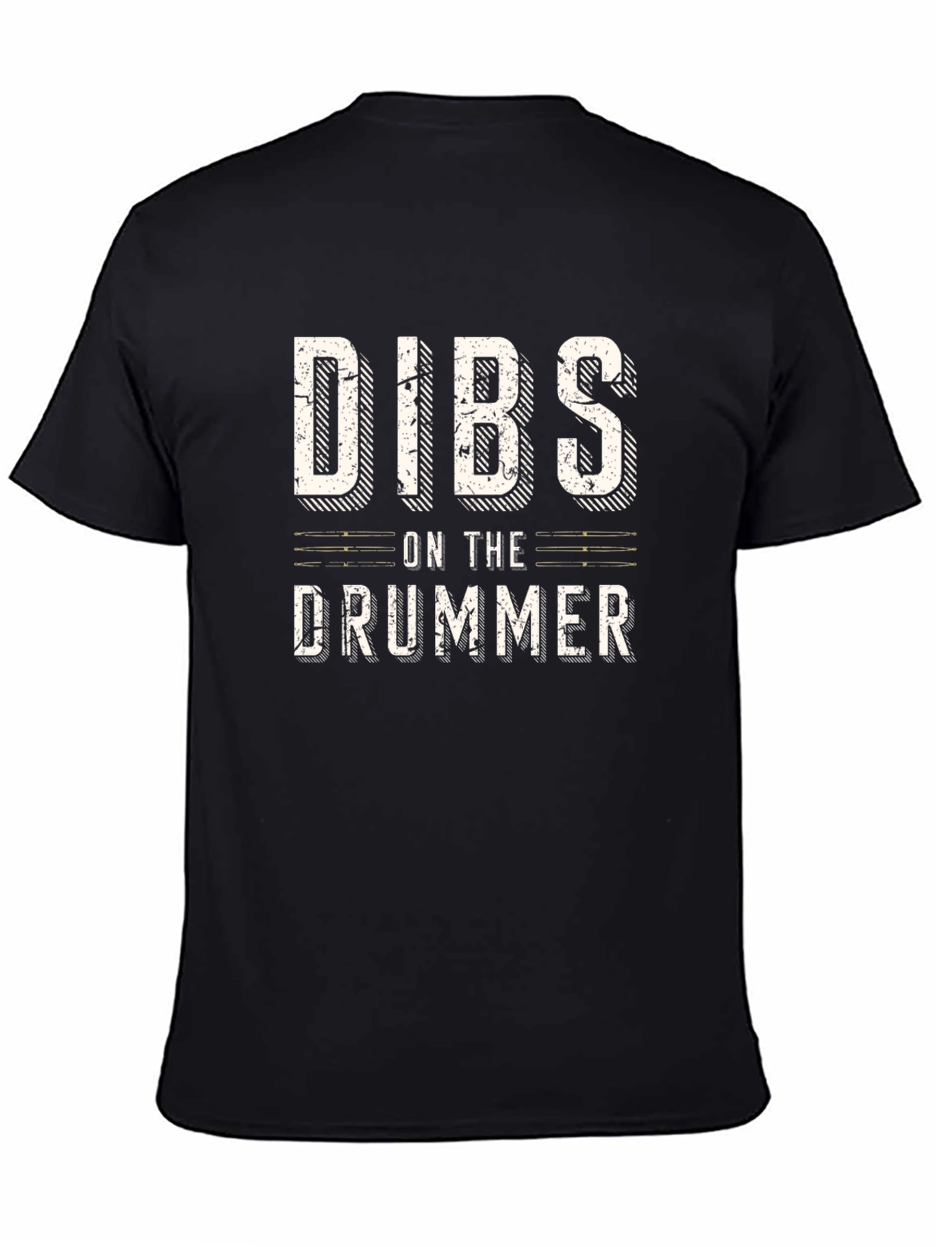 Dibs On The Drummer Graphic T-Shirt
