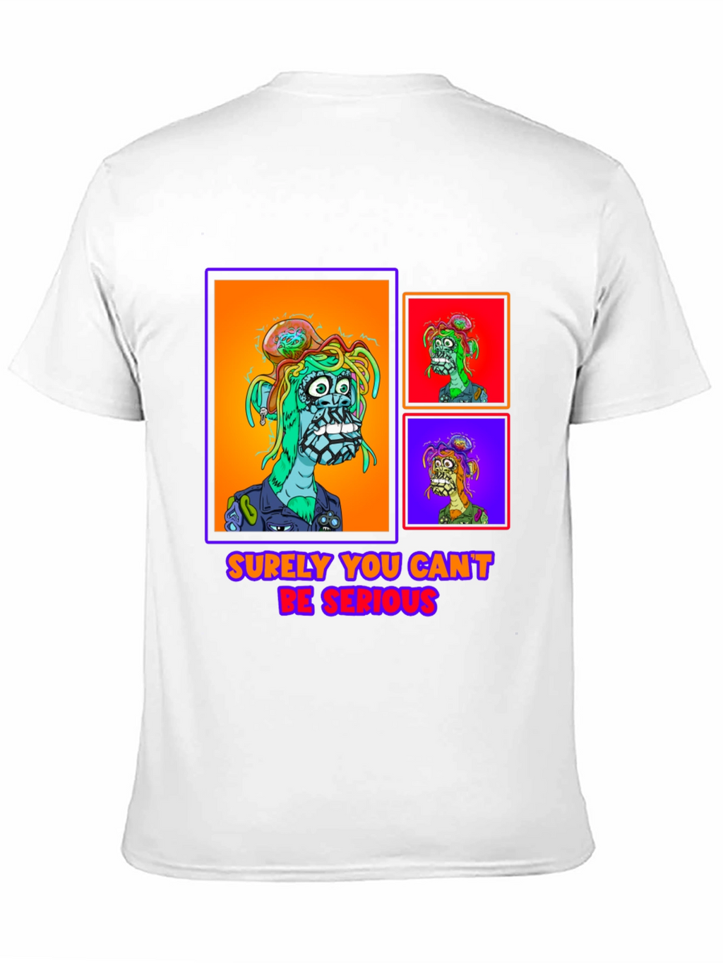 Surely You Cant Be Serious NFT T-Shirt