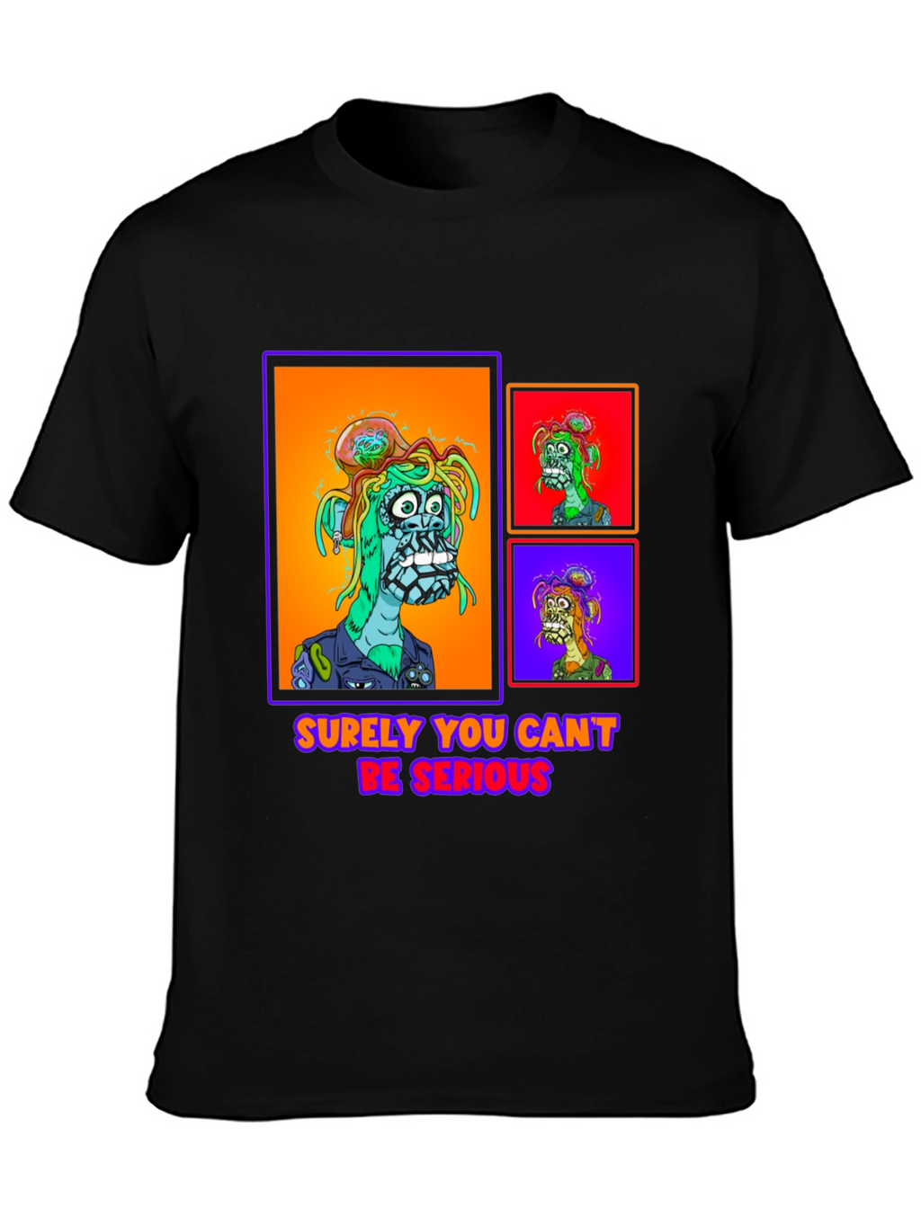 Surely You Cant Be Serious NFT T-Shirt