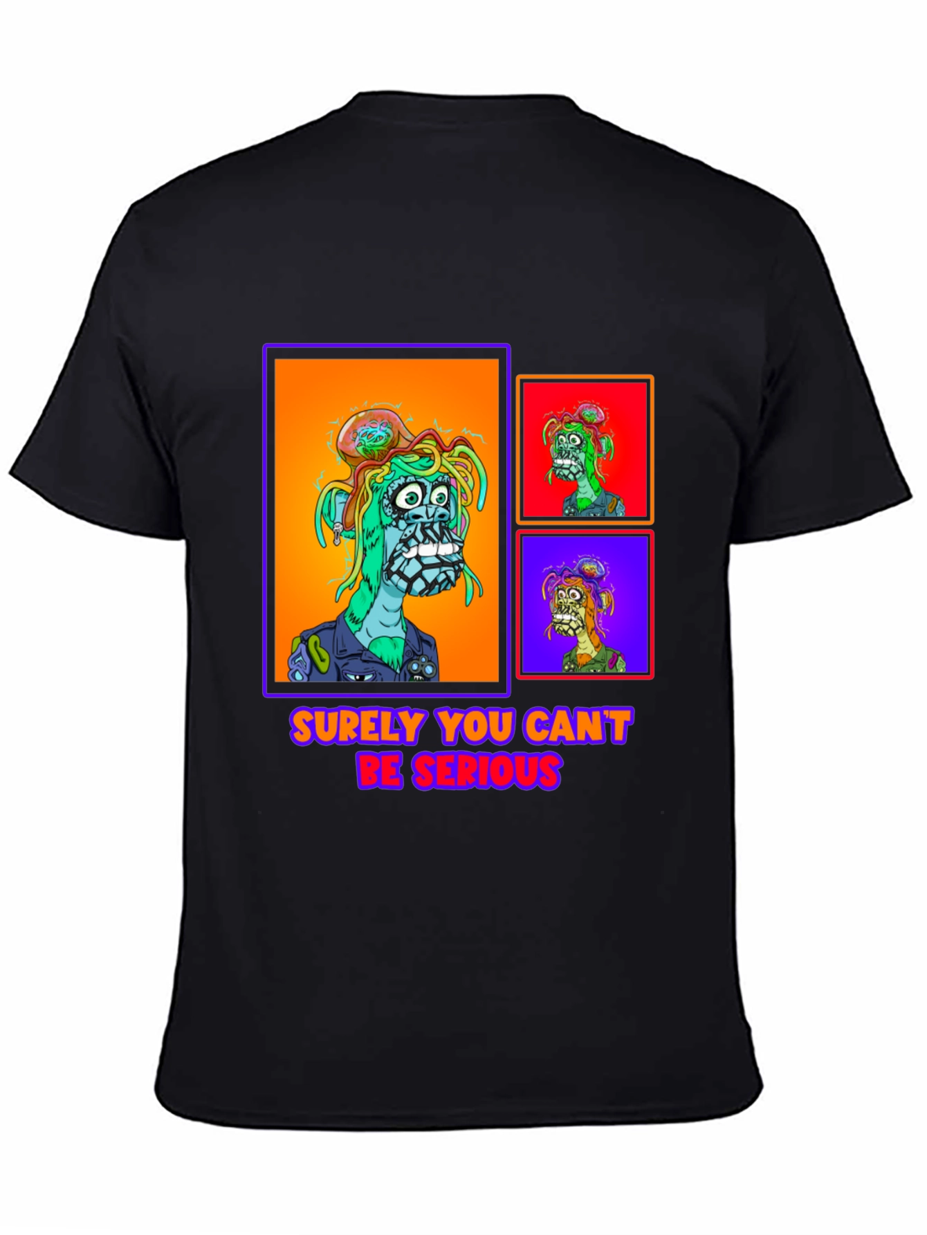 Surely You Cant Be Serious NFT T-Shirt