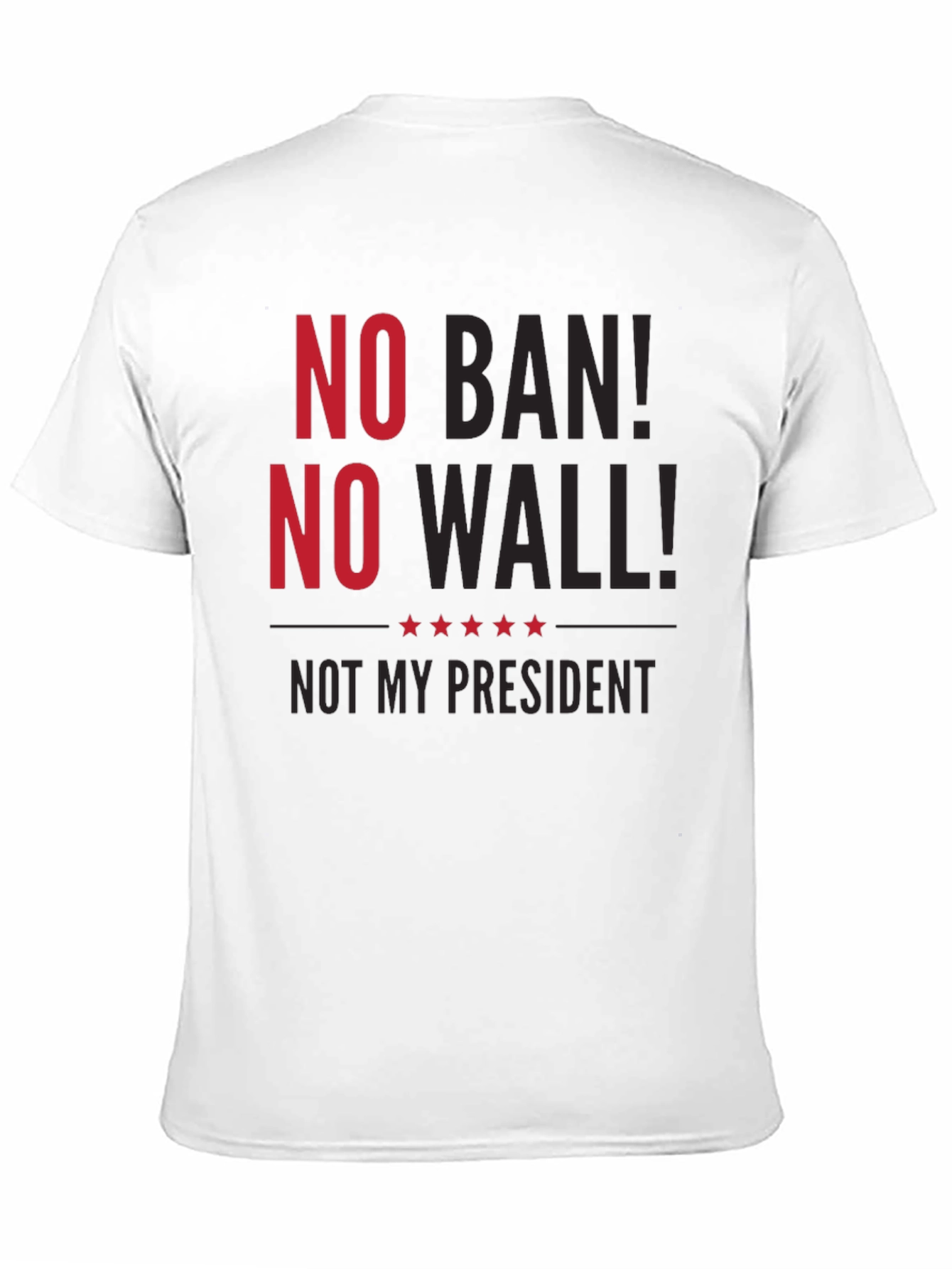 No Ban No Wall T-Shirt Protest Anti-Trump