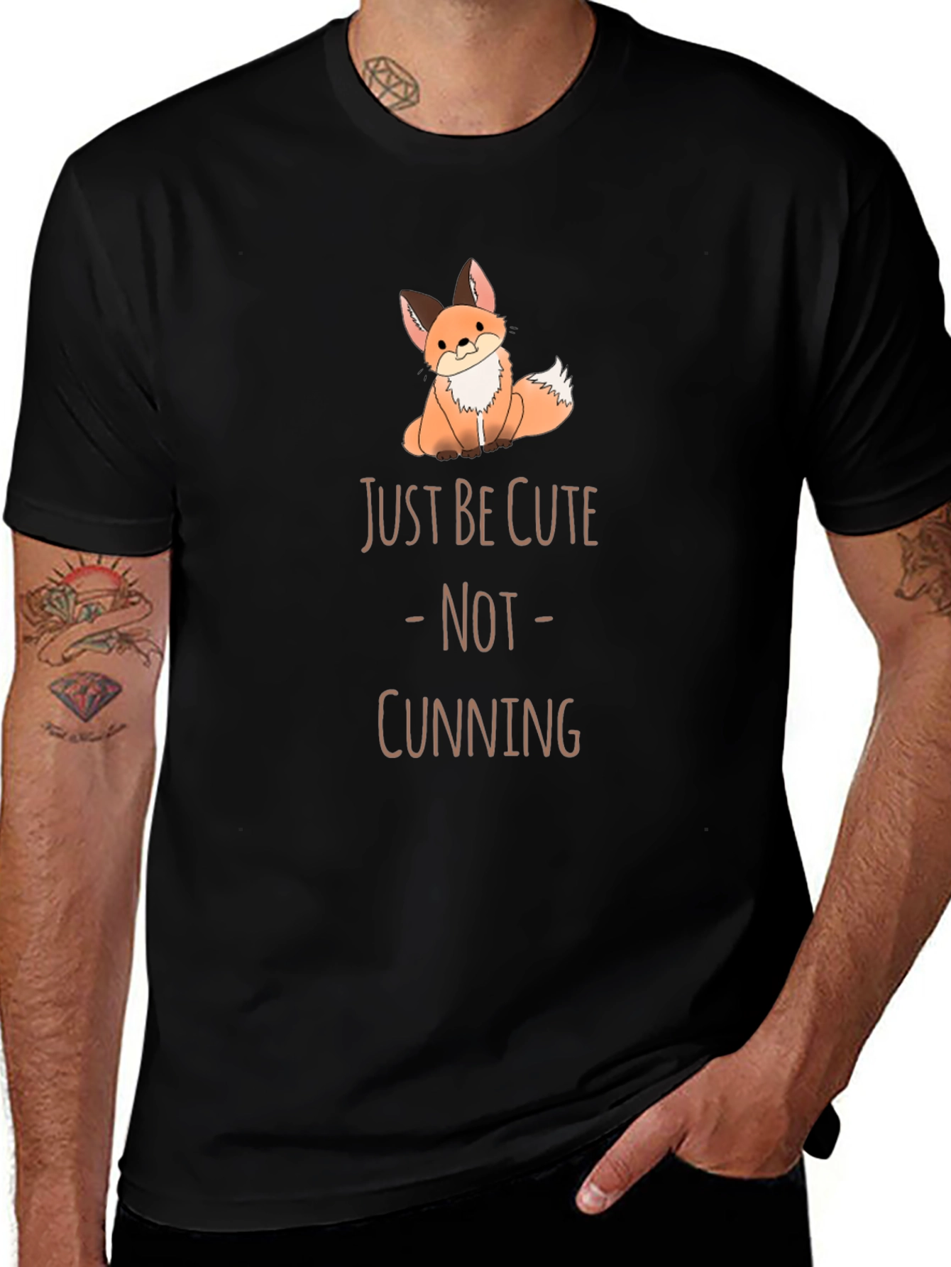 Cute Fox T-Shirt - Just Be Cute Not Cunning!