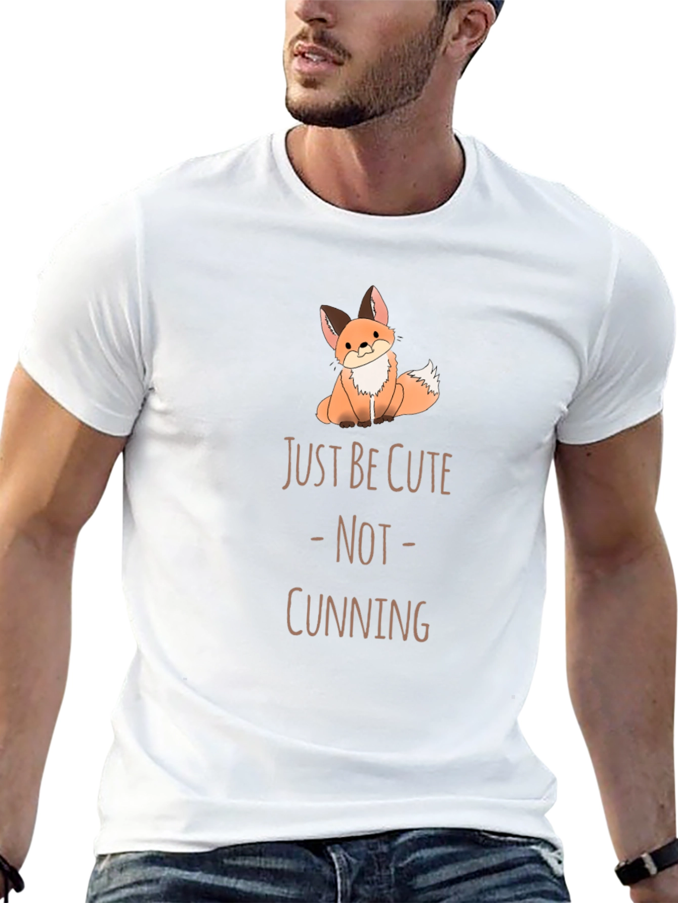 Cute Fox T-Shirt - Just Be Cute Not Cunning!