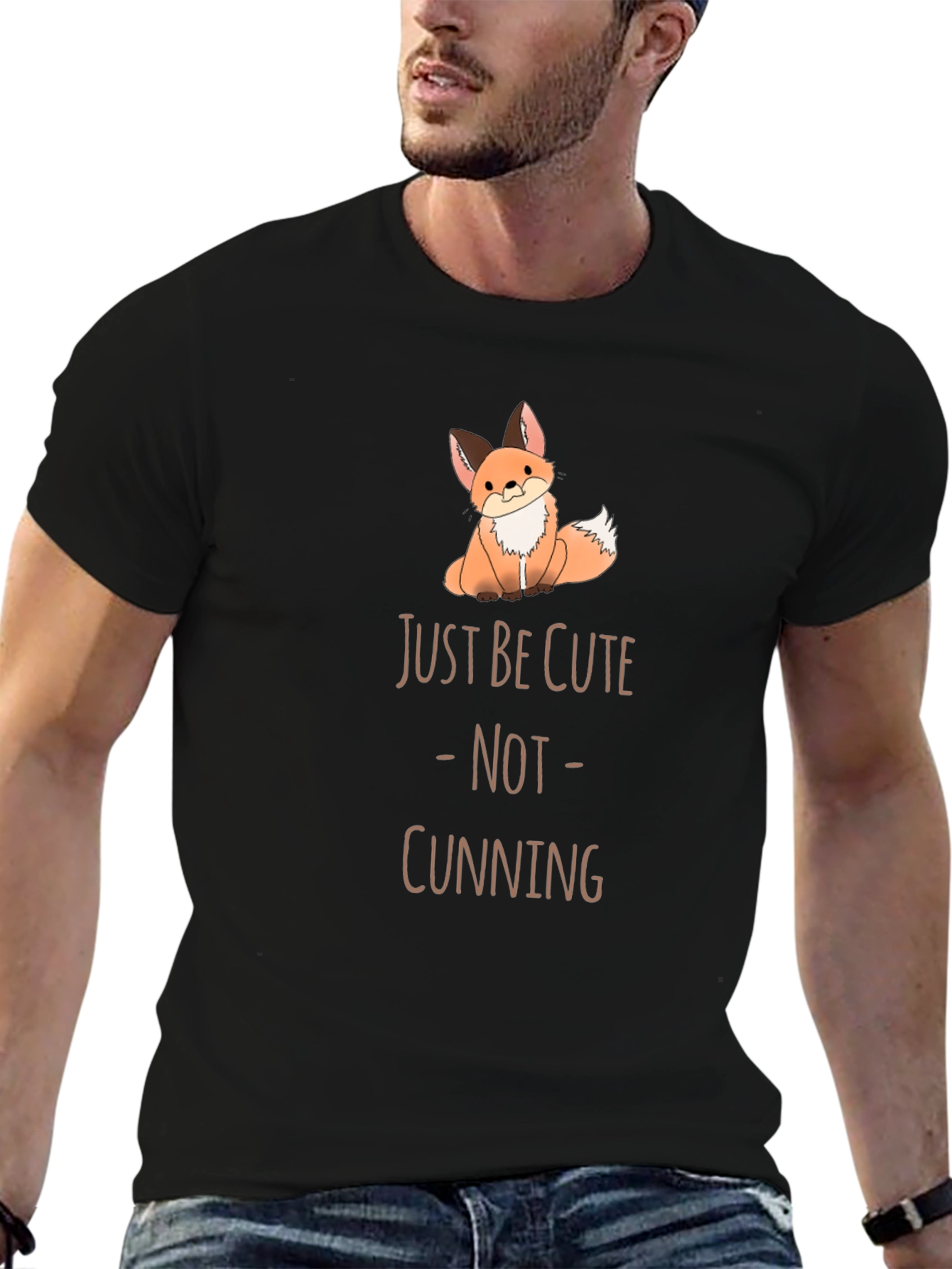 Cute Fox T-Shirt - Just Be Cute Not Cunning!