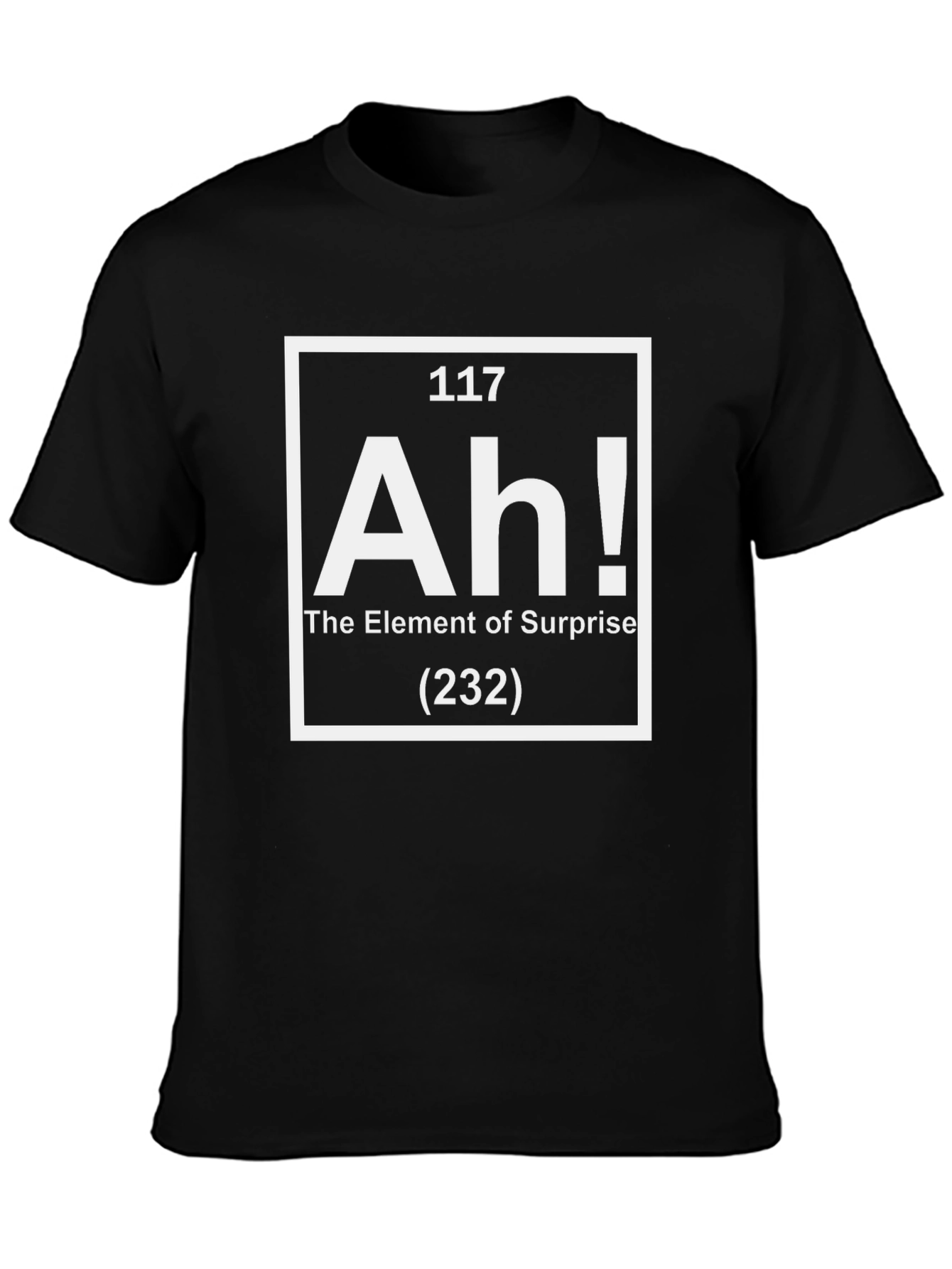 Element of Surprise T-Shirt - Funny Periodic Table Tee