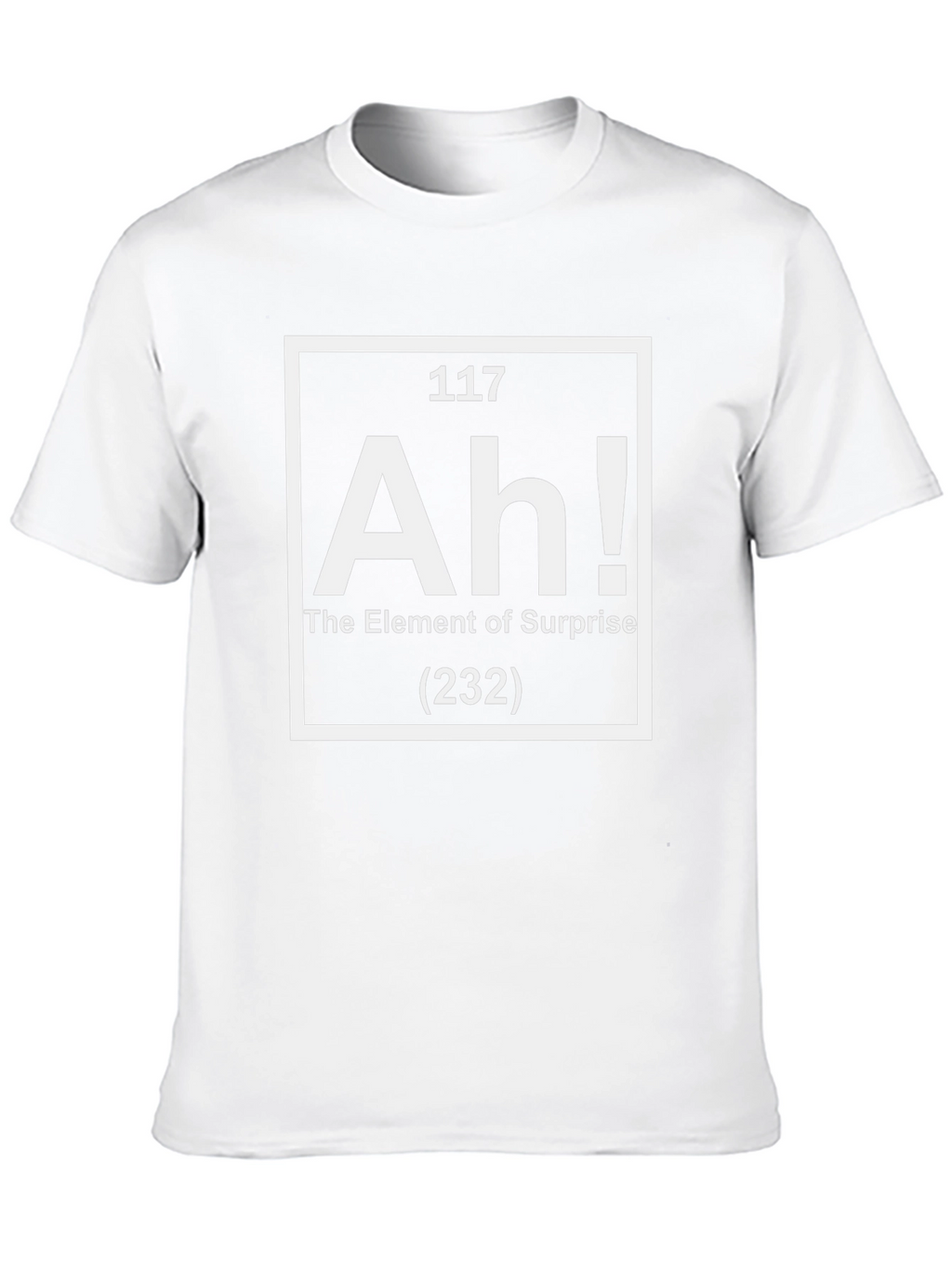 Element of Surprise T-Shirt - Funny Periodic Table Tee